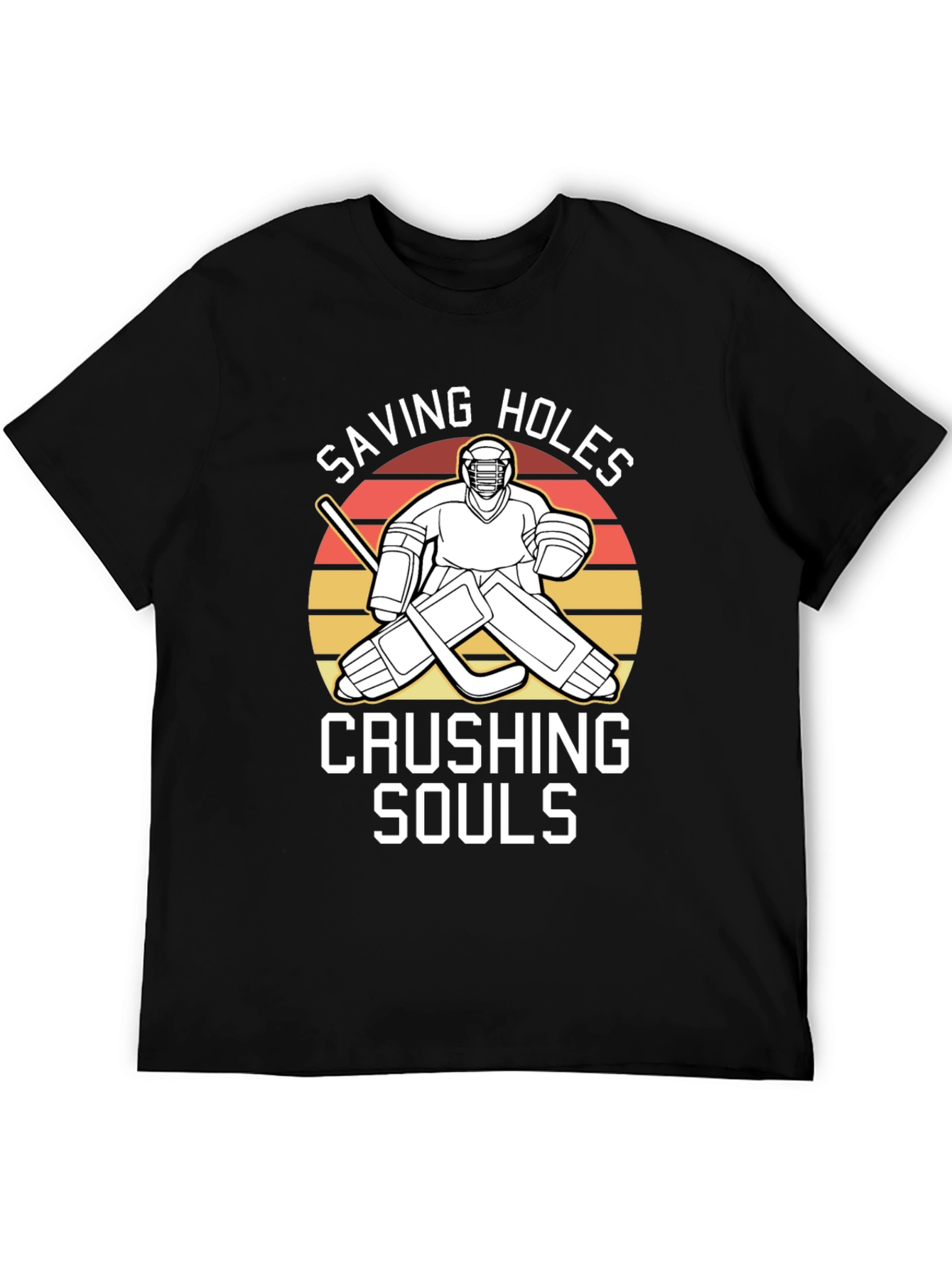 Saving Holes Crushing Souls Hockey T-Shirt