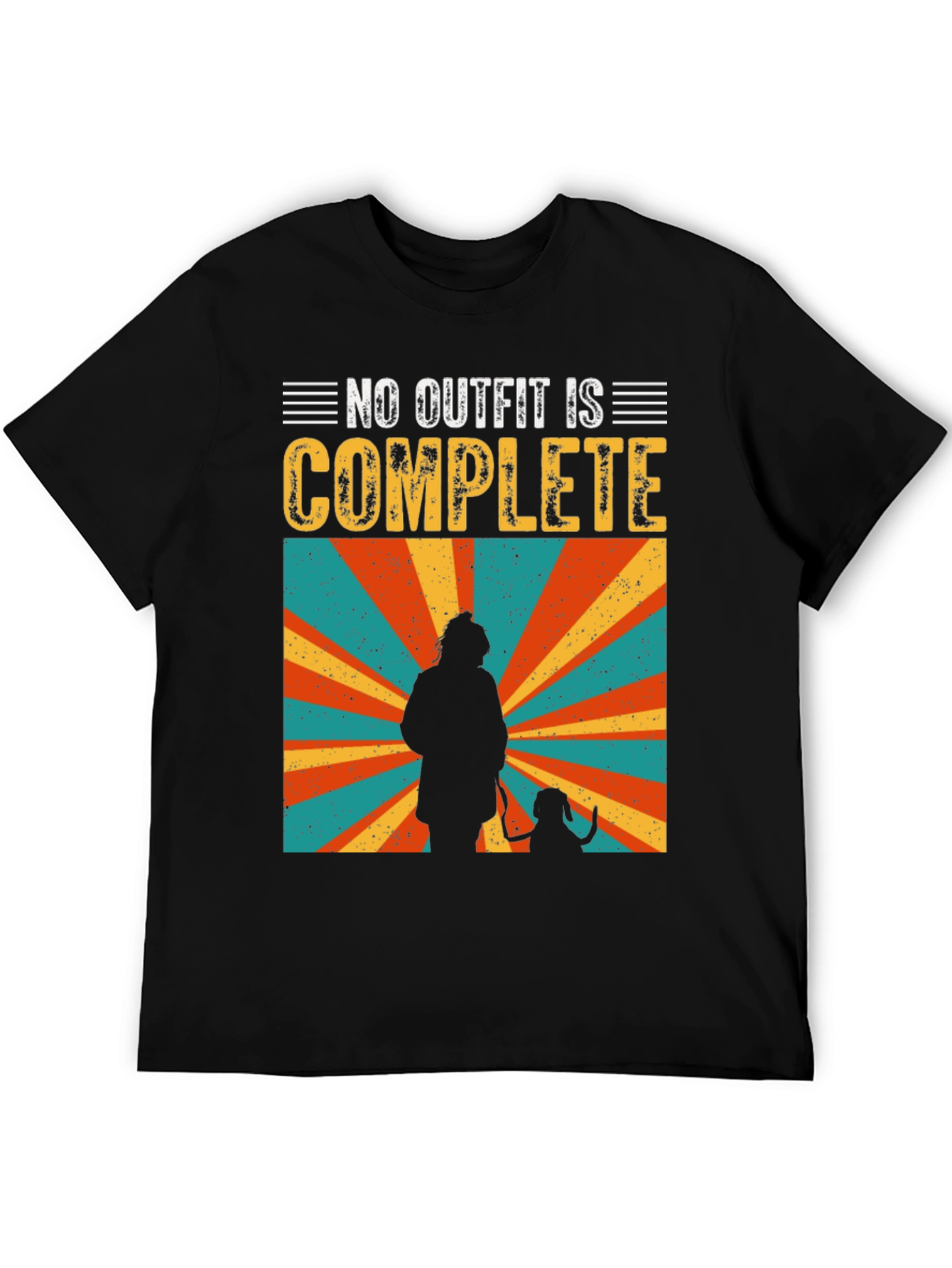 No Outfit Complete Dog Lover T-Shirt