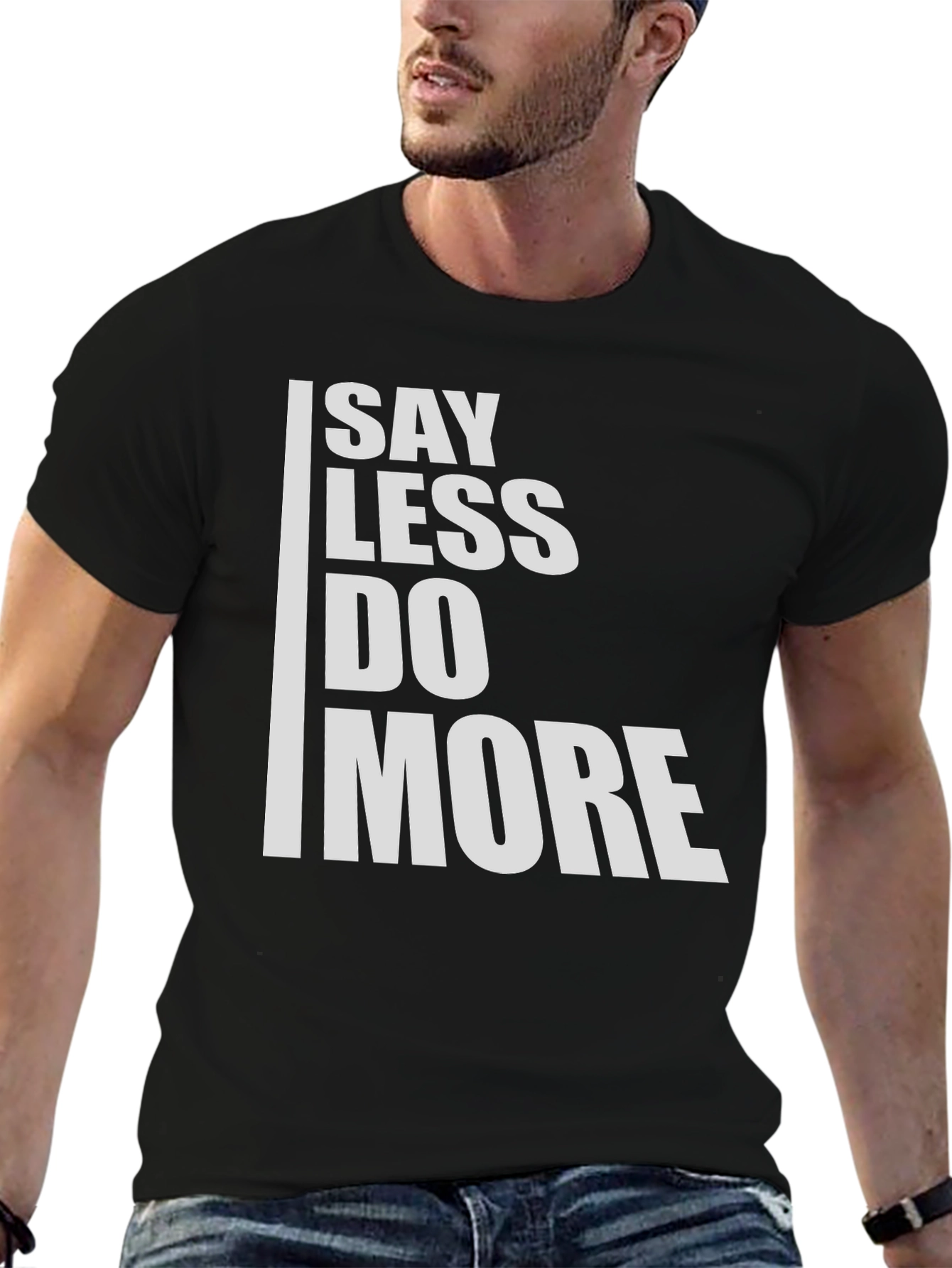Say Less Do More Graphic Tee