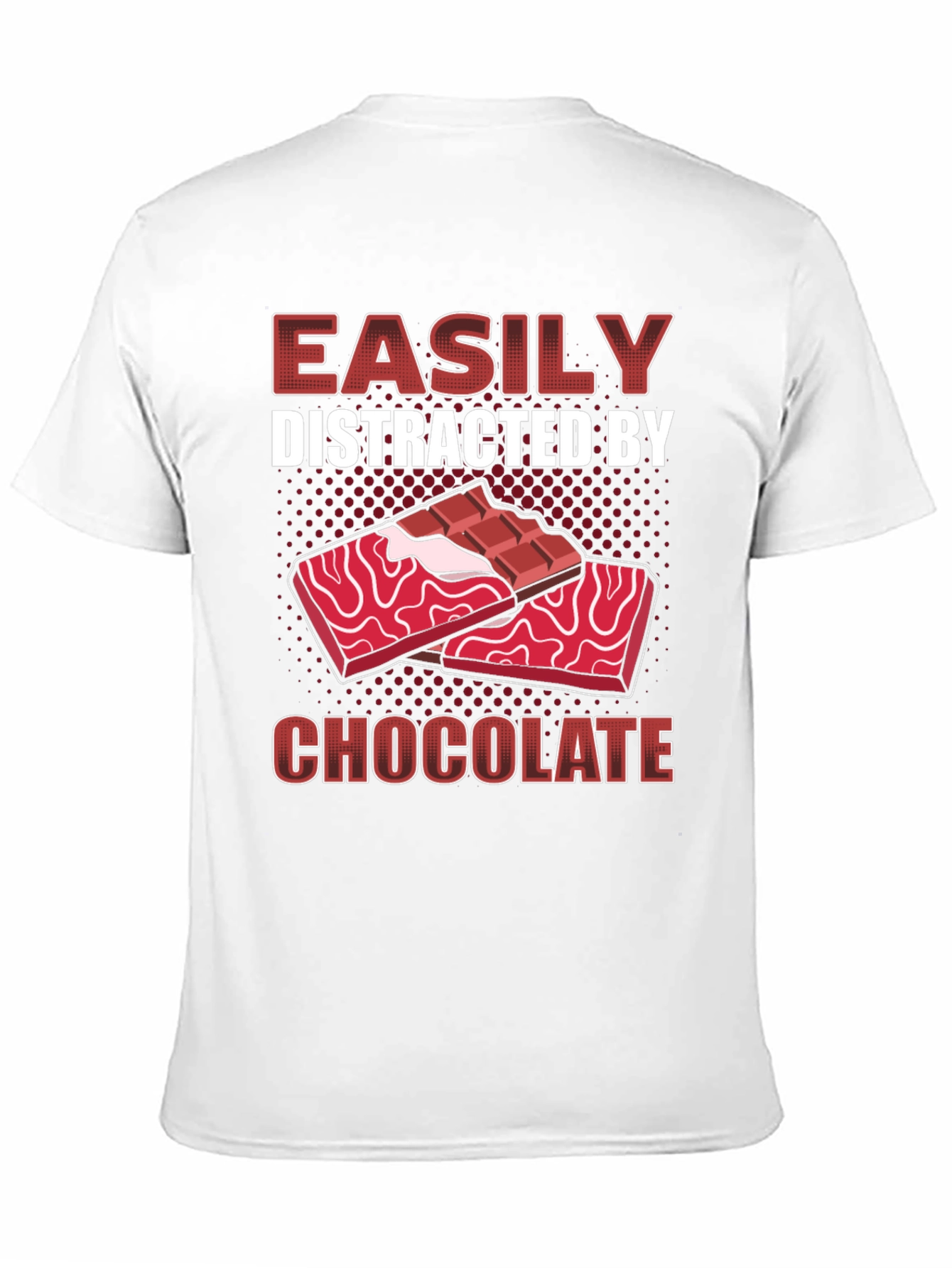 Easily Distracted By Chocolate T-Shirt