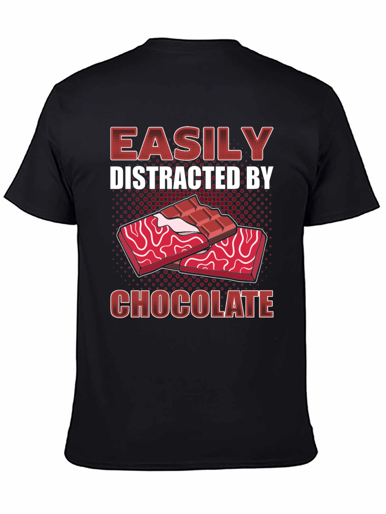 Easily Distracted By Chocolate T-Shirt