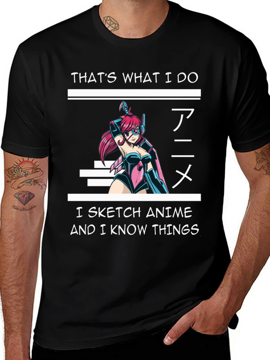Anime Sketcher T-Shirt - Thats What I Do