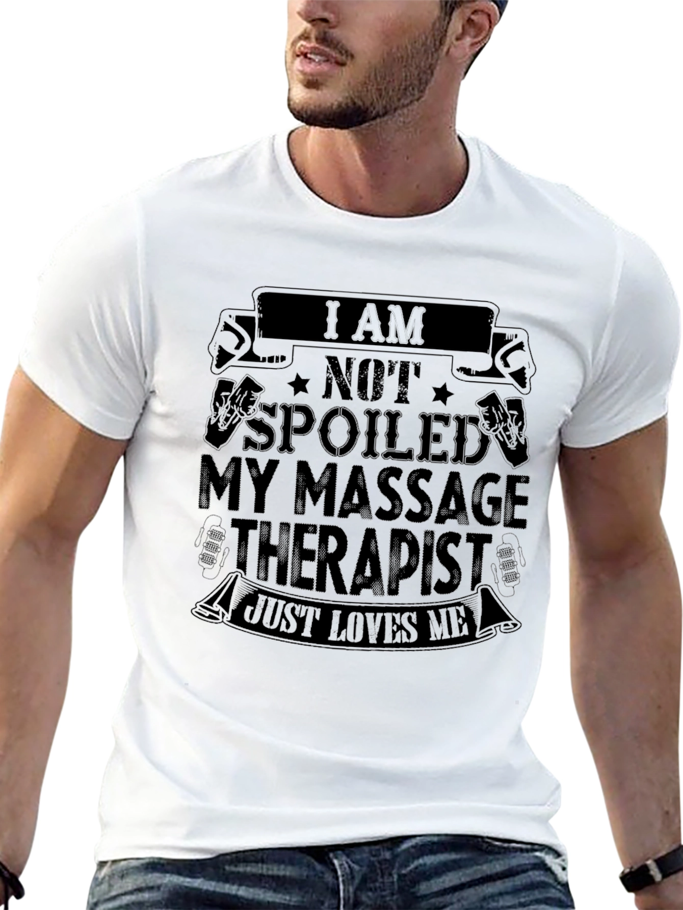 Massage Therapist Humor T-Shirt - Spoiled