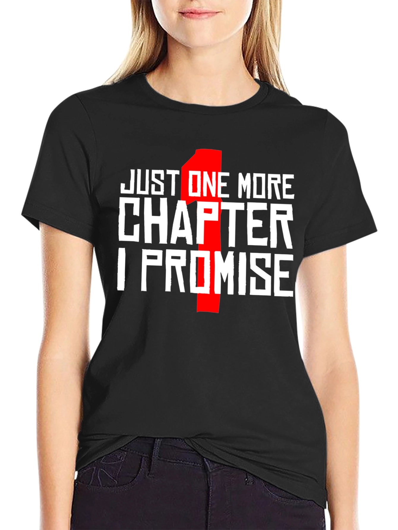 Just One More Chapter T-Shirt