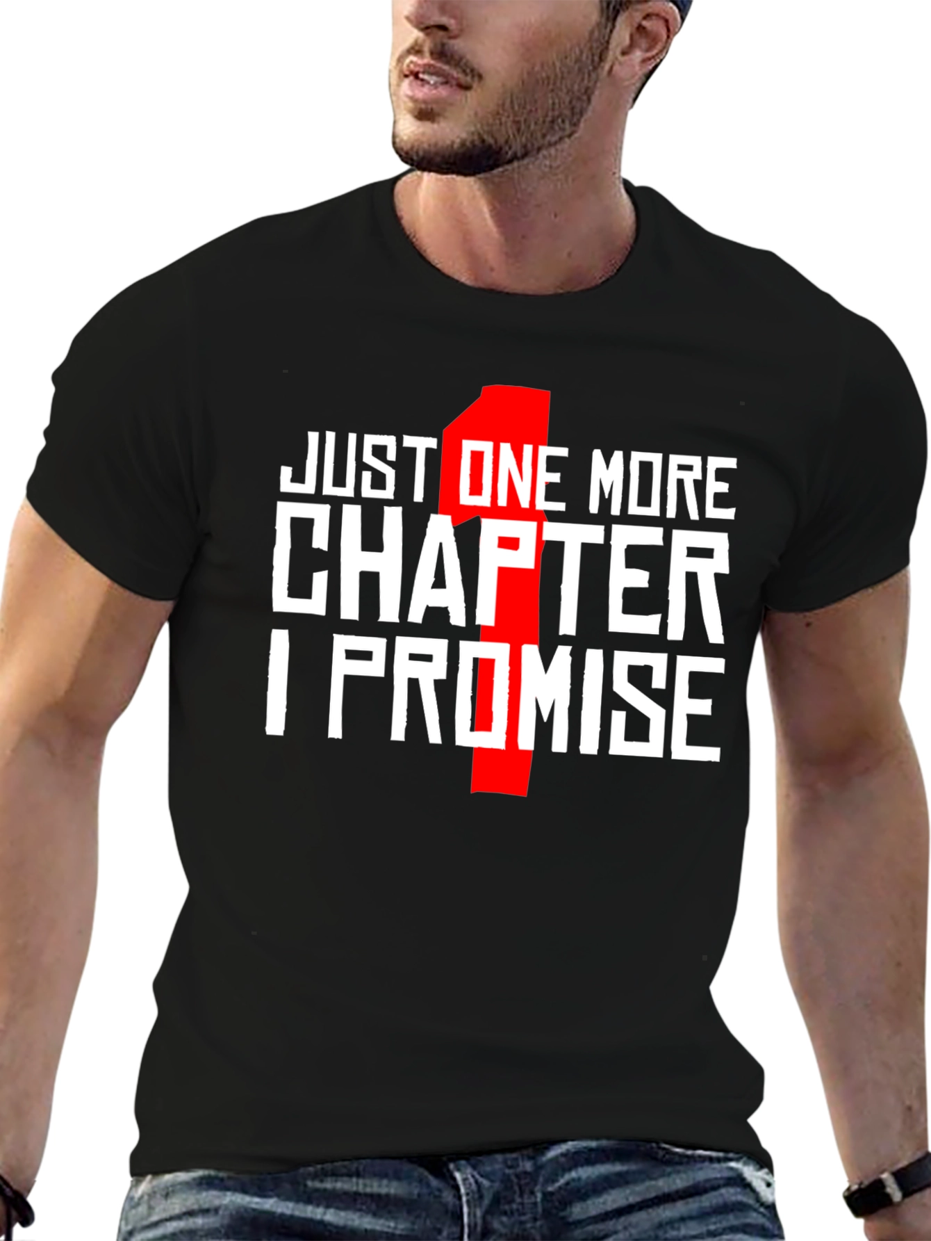 Just One More Chapter T-Shirt