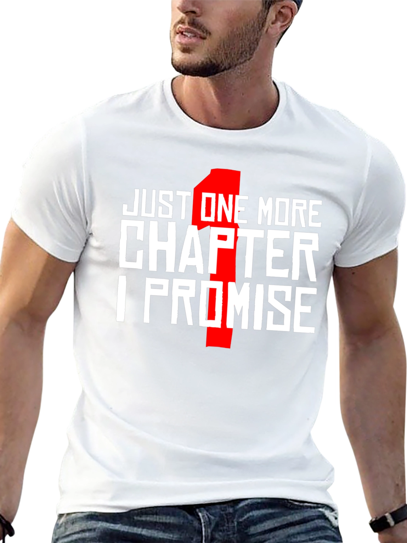 Just One More Chapter T-Shirt
