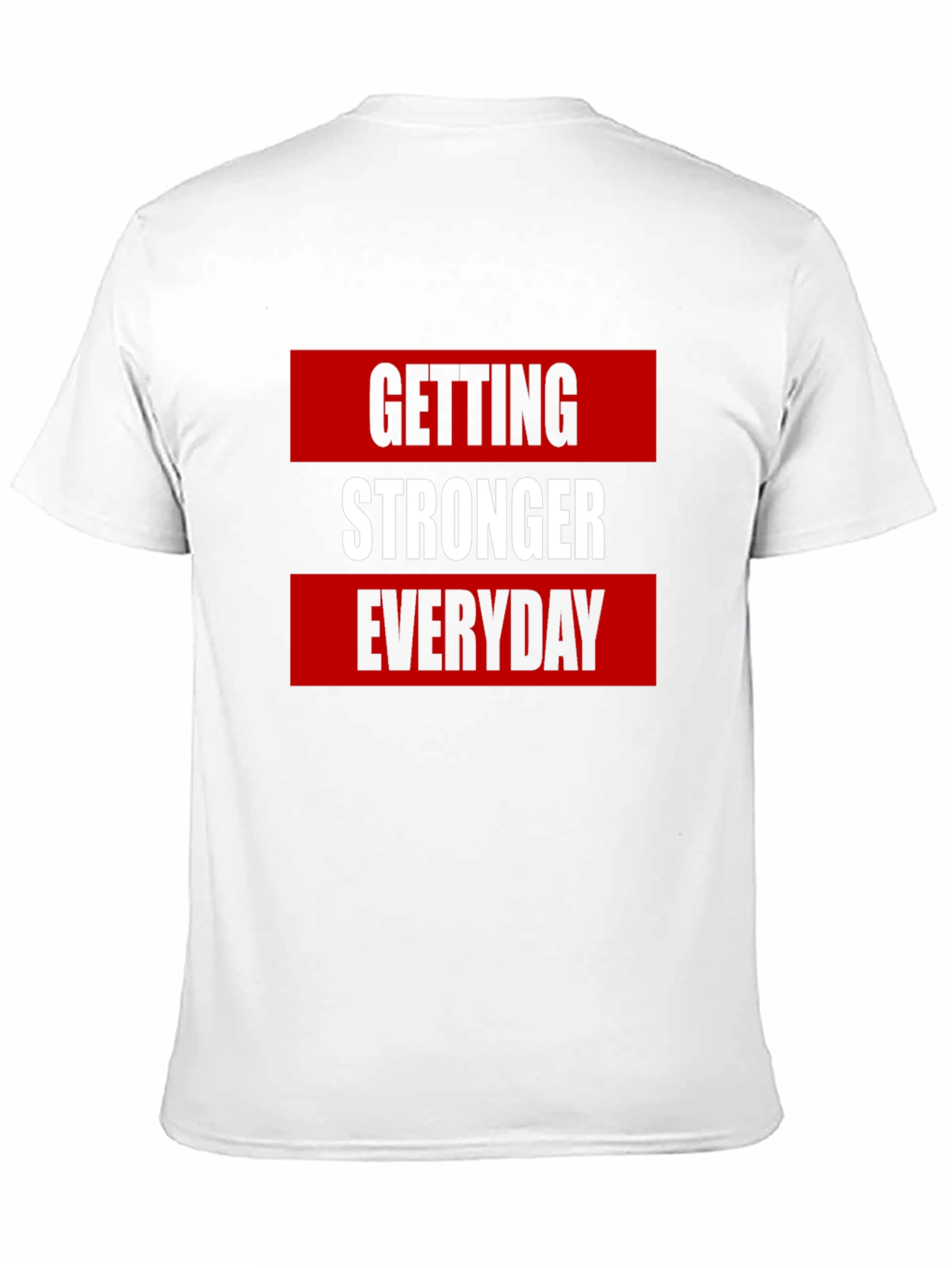 Getting Stronger Everyday Graphic Tee