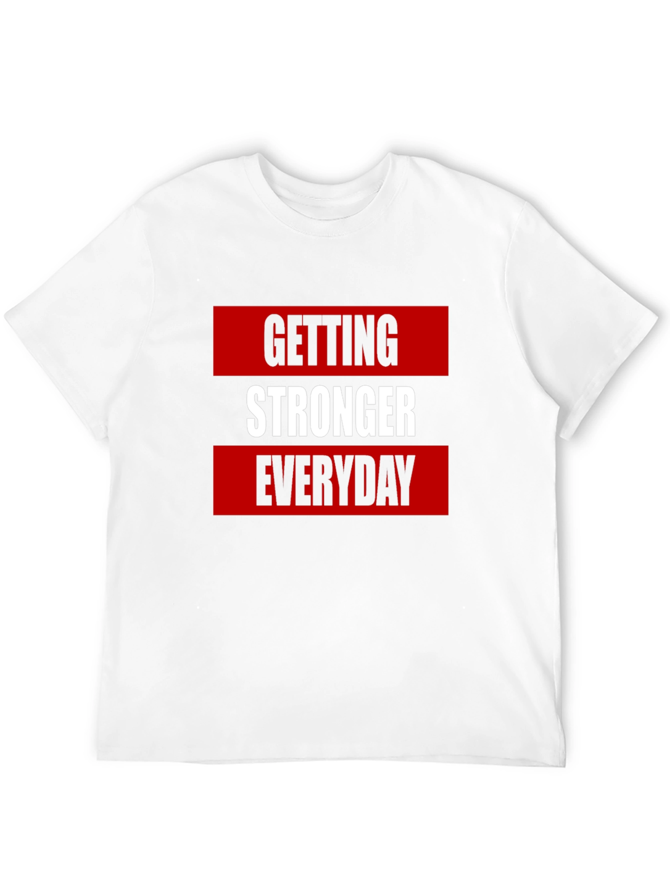 Getting Stronger Everyday Graphic Tee