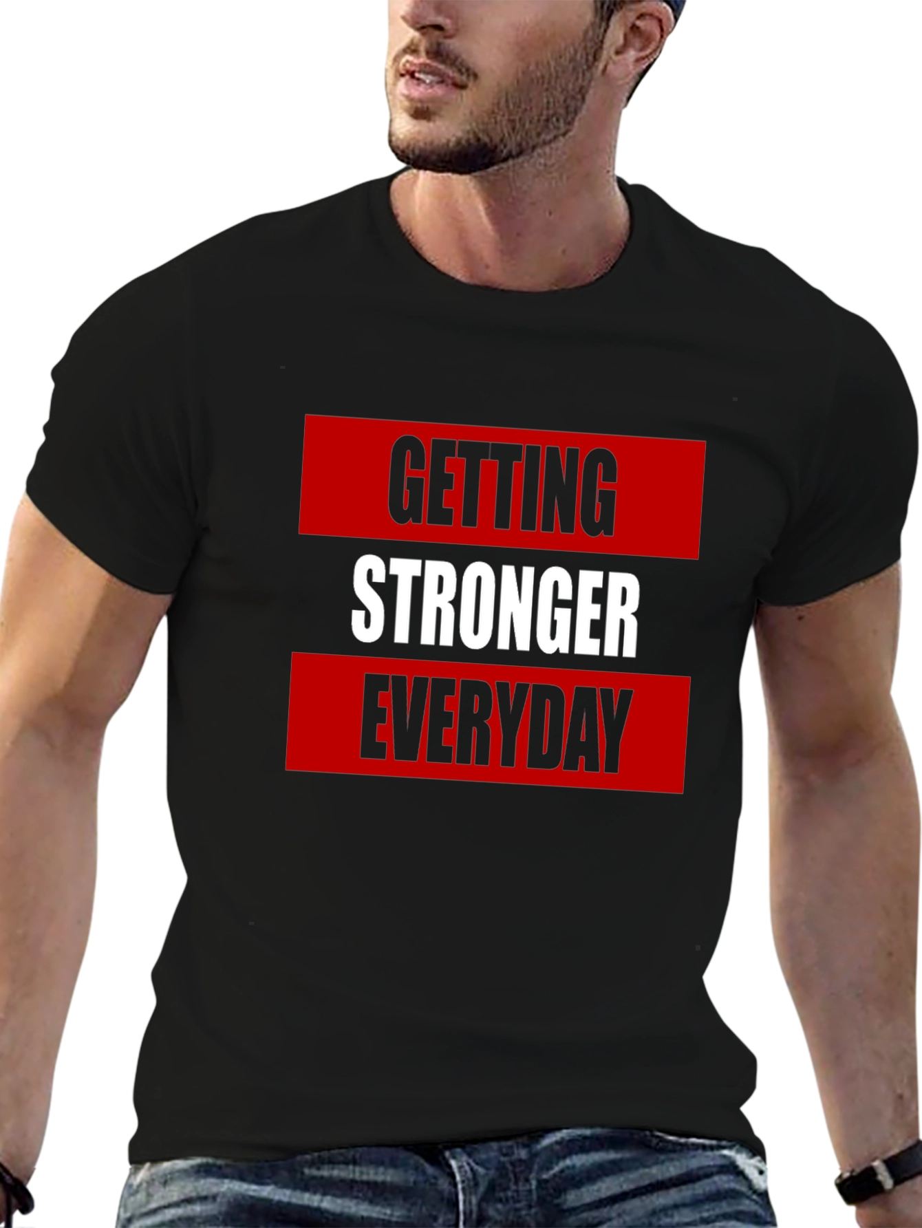 Getting Stronger Everyday Graphic Tee