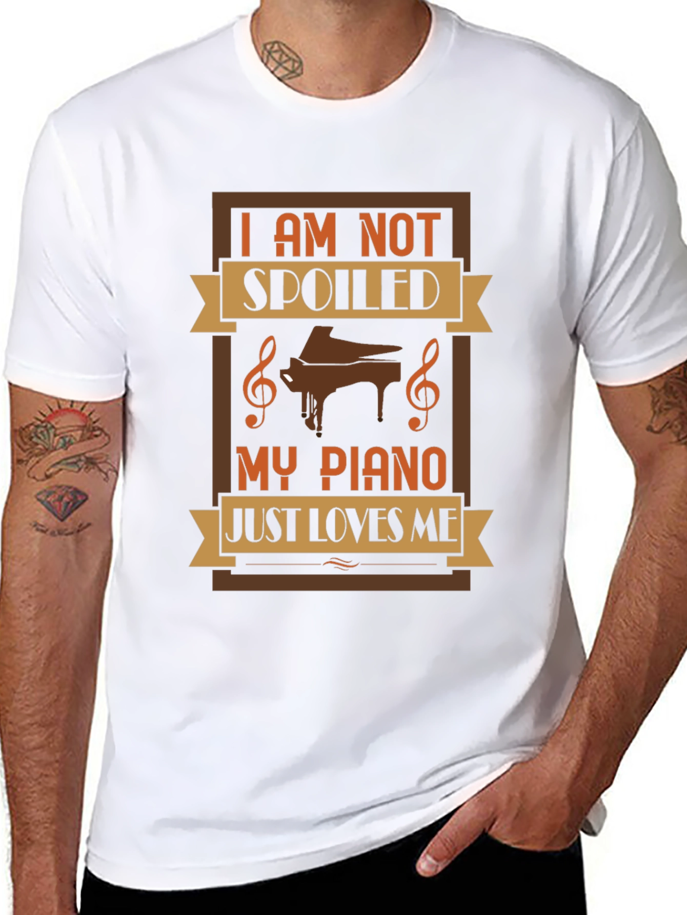 Im Not Spoiled My Piano Just Loves Me T-Shirt