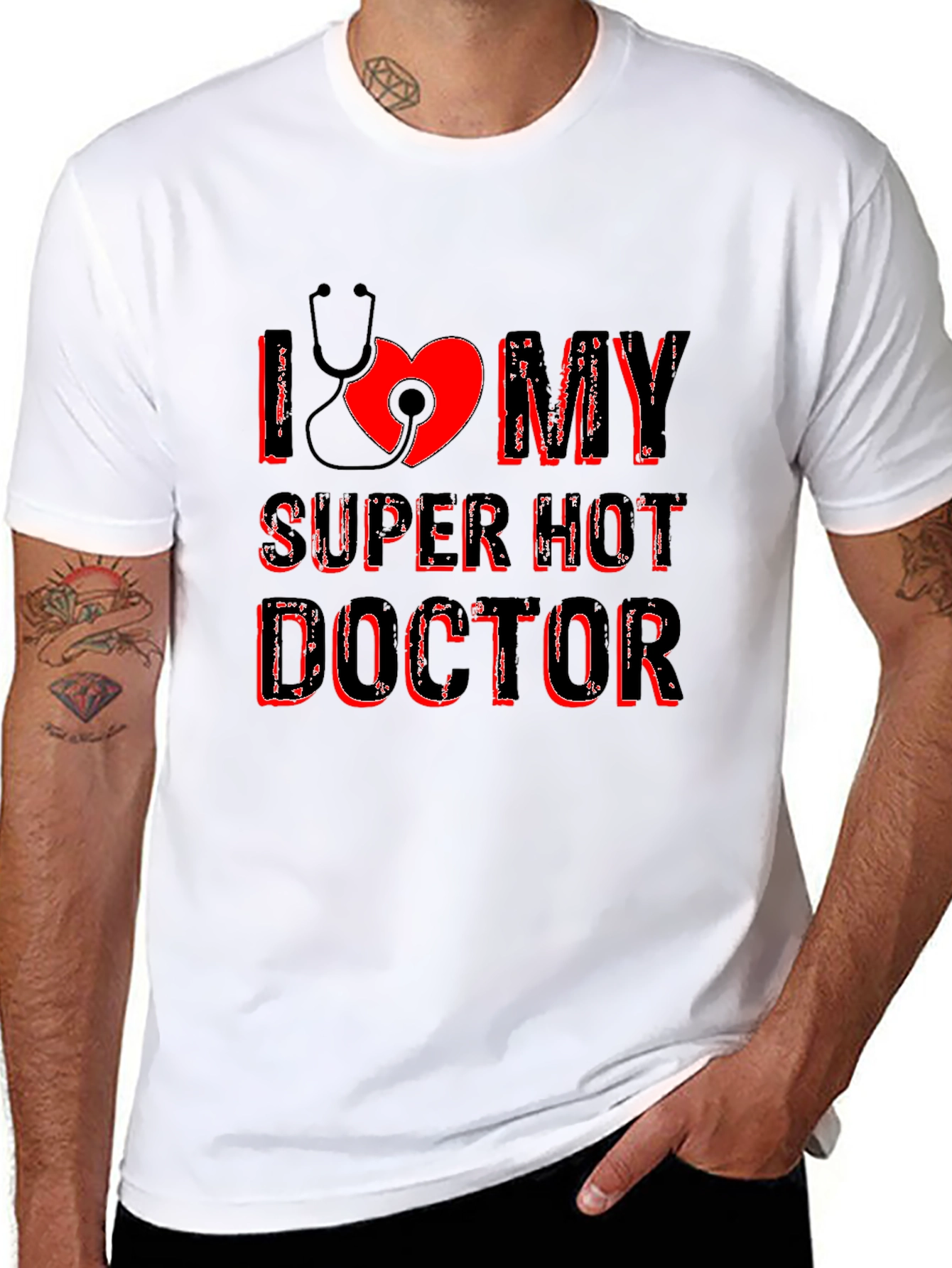 I Love My Super Hot Doctor Graphic T-Shirt