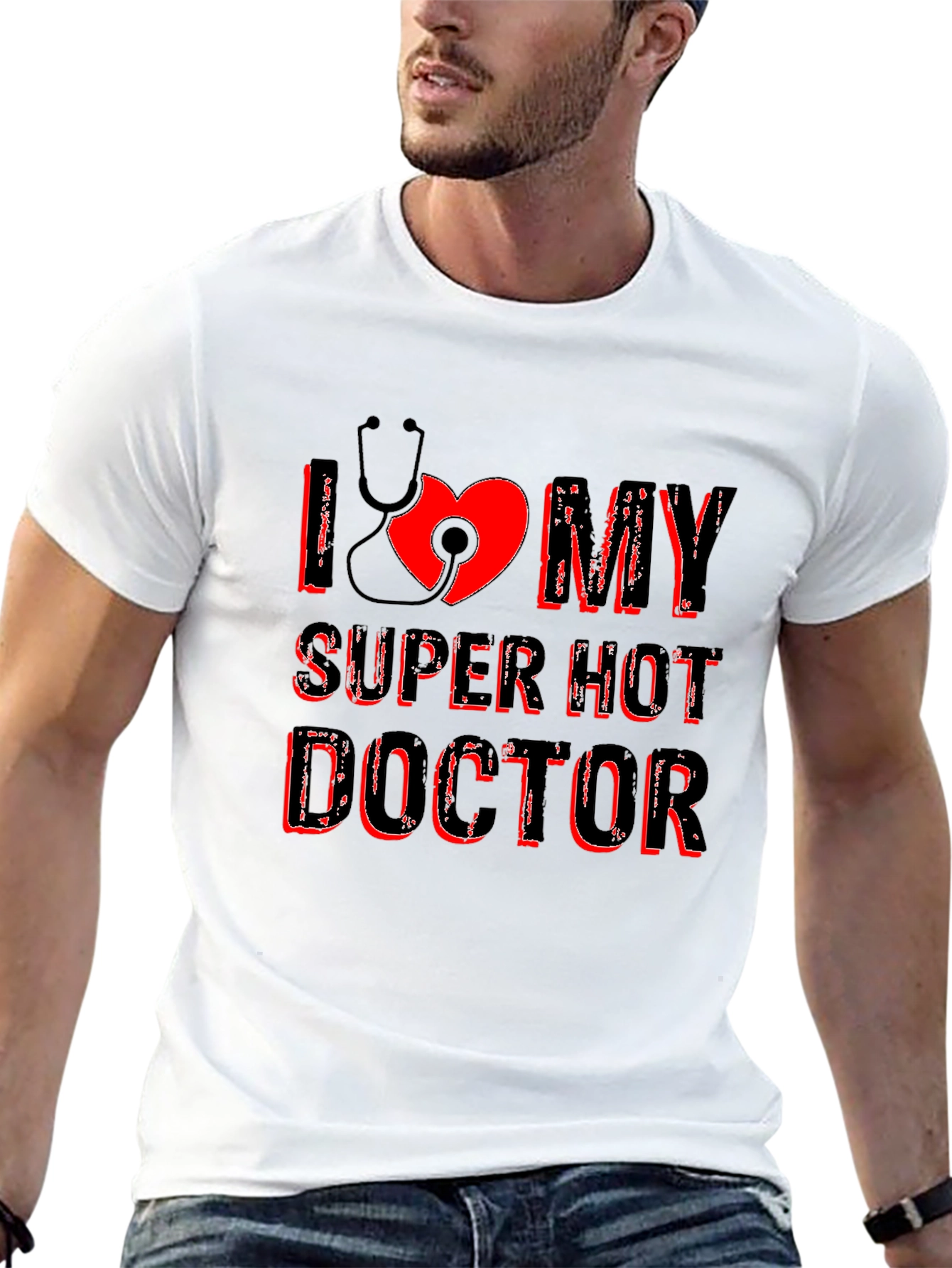 I Love My Super Hot Doctor Graphic T-Shirt
