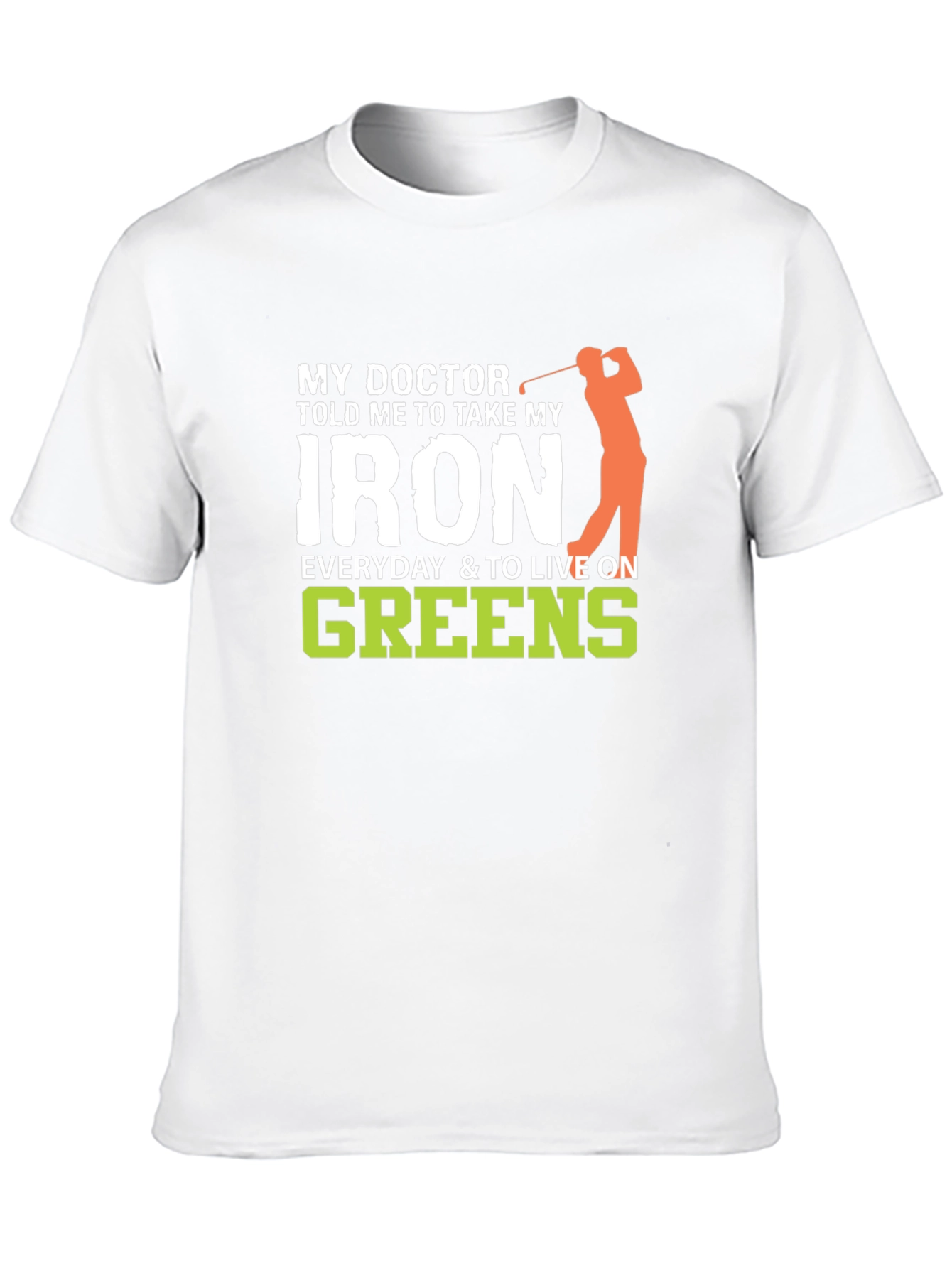 Doctors Orders Golf T-Shirt