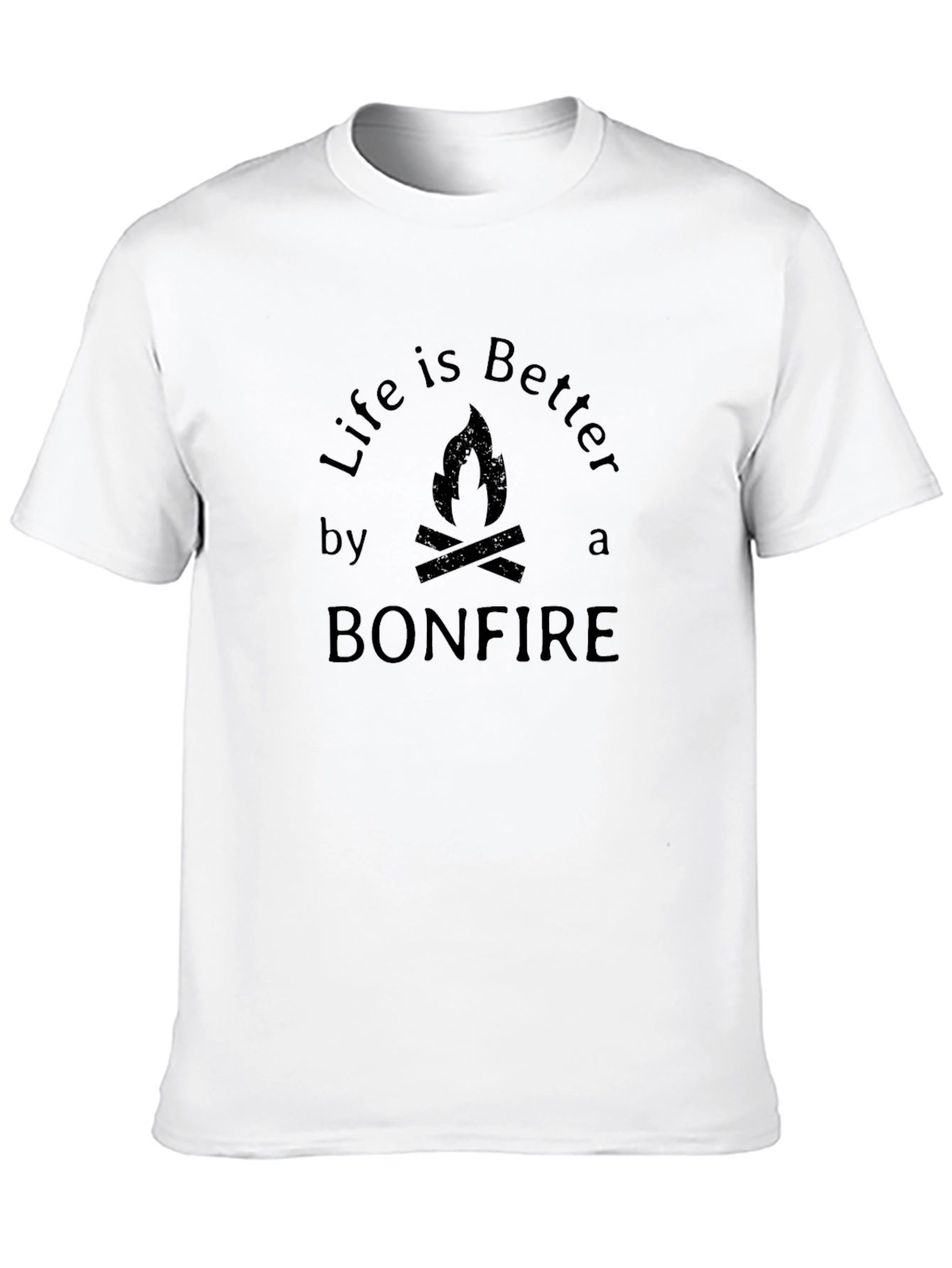 Life is Better By a Bonfire T-Shirt