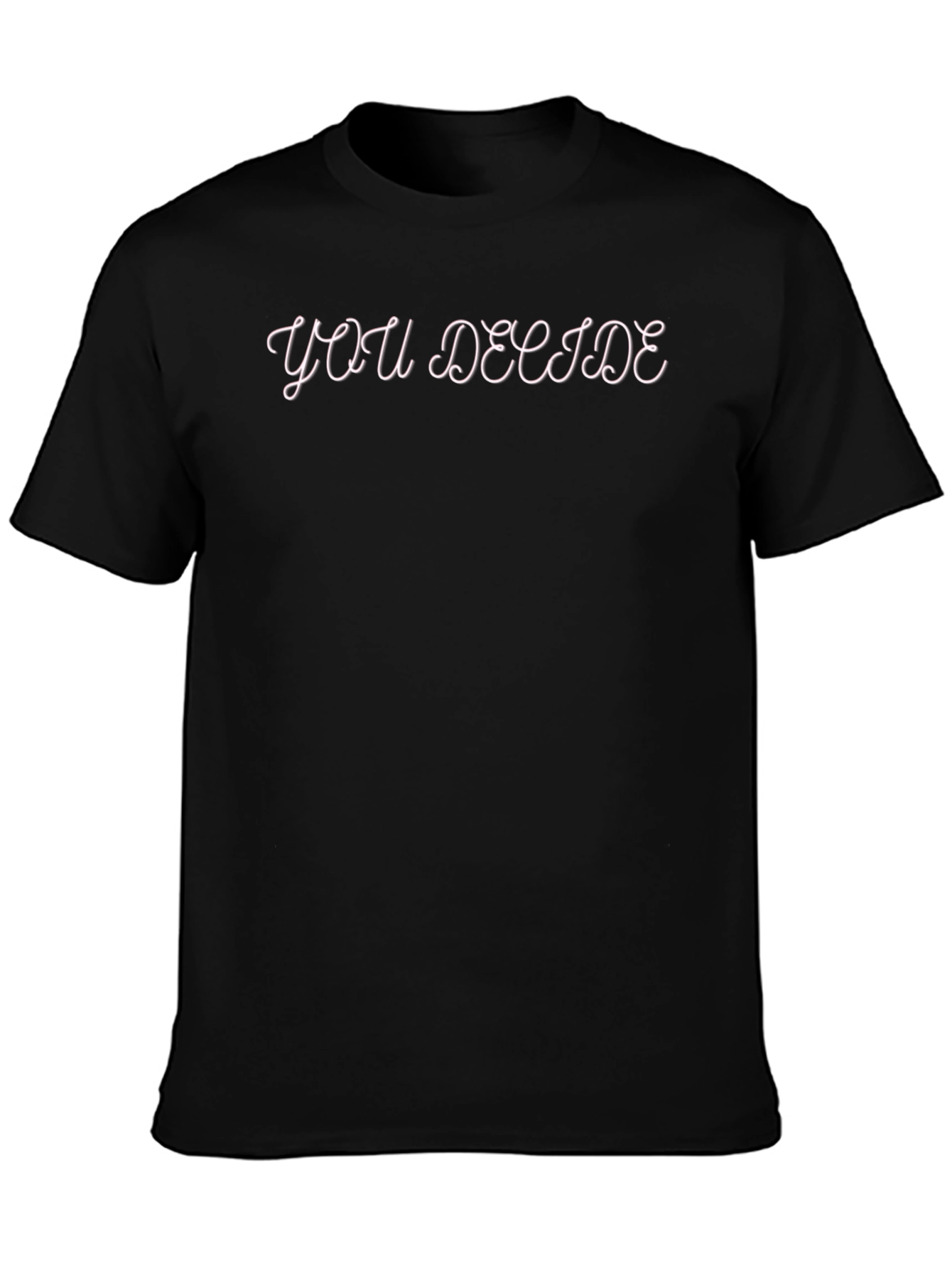 You Decide Graphic Print Tee - Stylish Casual Wear