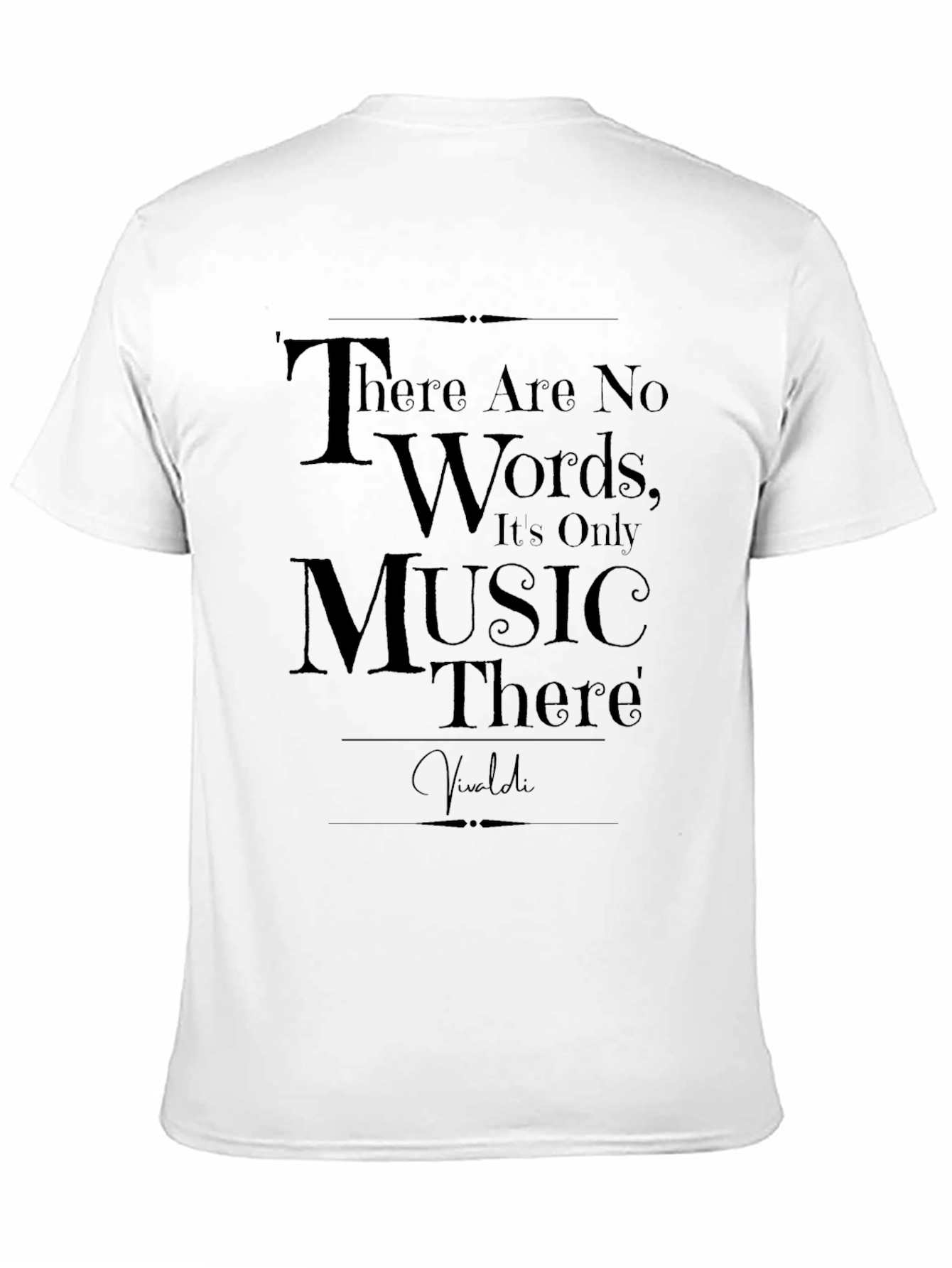 Music Lovers T-Shirt - There Are No Words