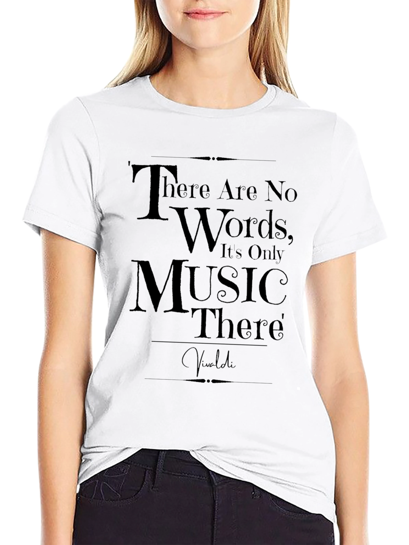 Music Lovers T-Shirt - There Are No Words