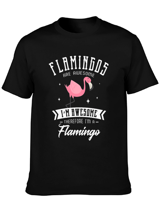 Funny Flamingo T-Shirt - Flamingos Are Awesome!