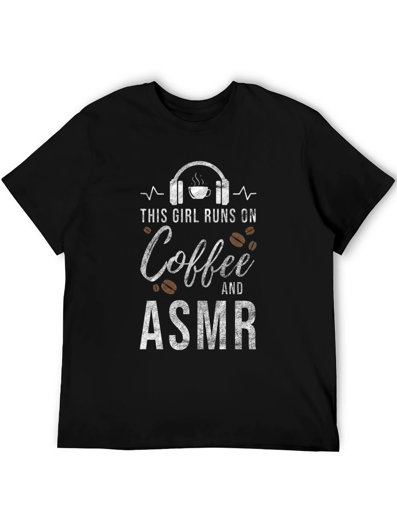 Coffee & ASMR T-Shirt: Runs On Tee