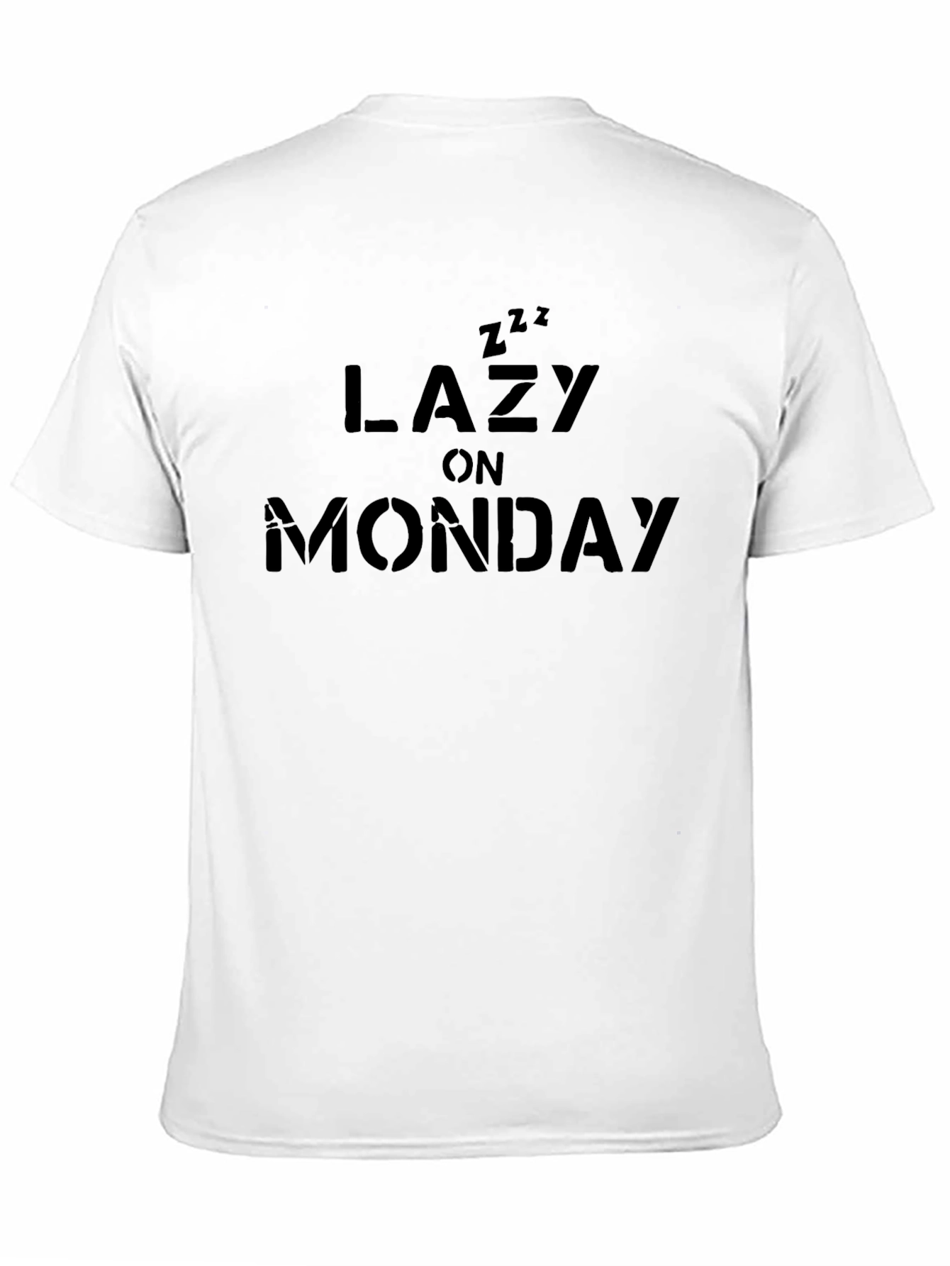 Lazy on Monday T-Shirt - Casual Comfort