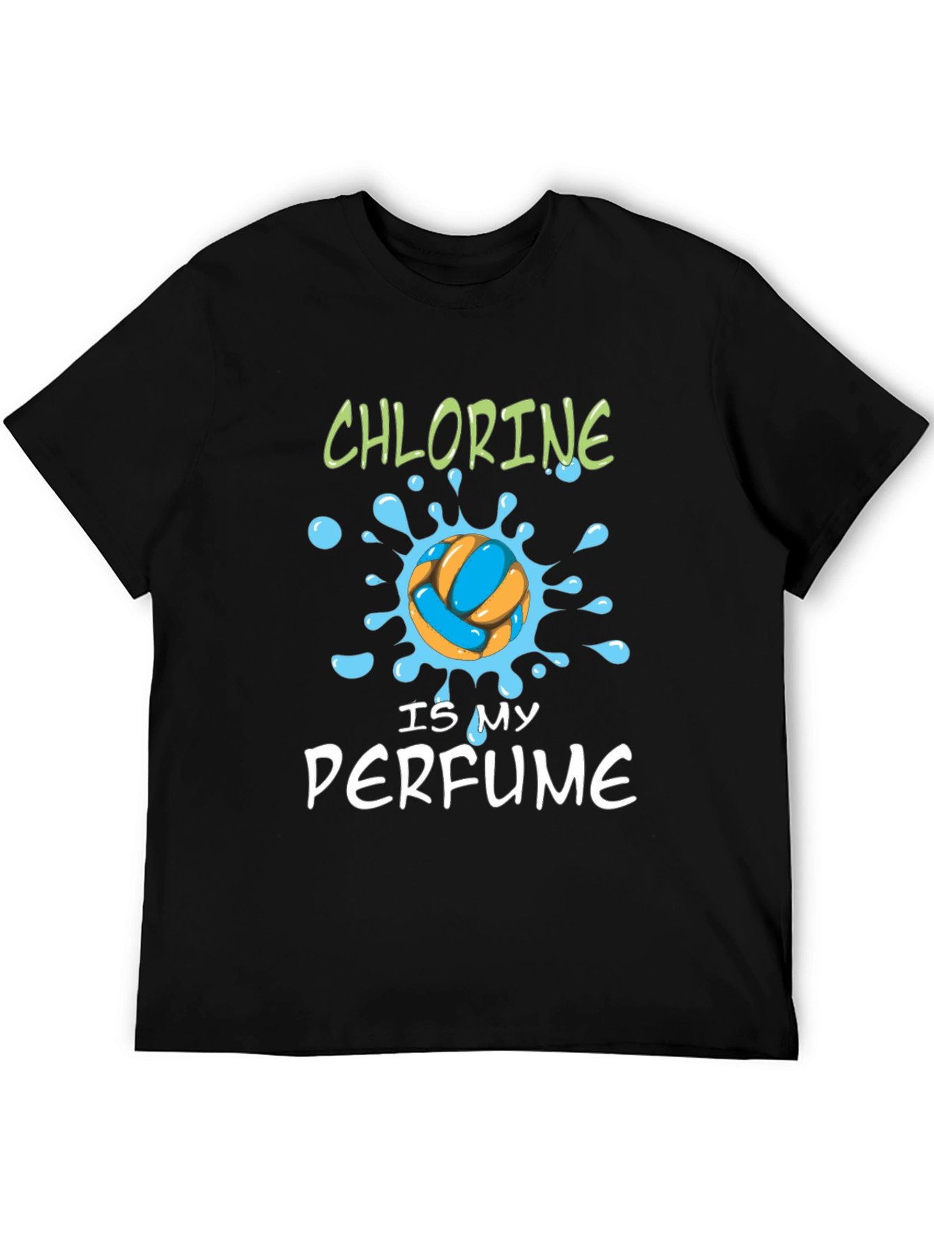 Chlorine Is My Perfume T-Shirt