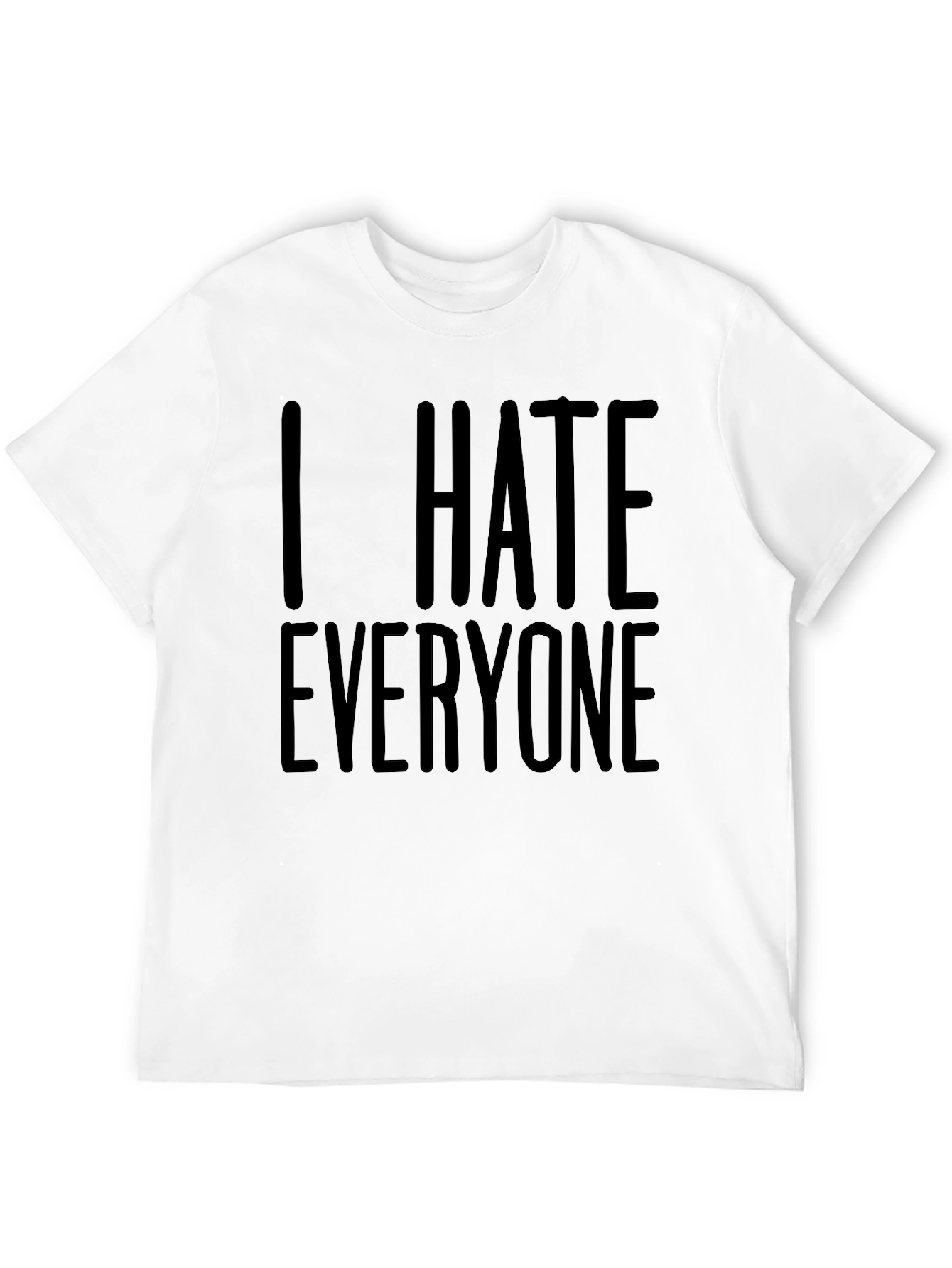 I Hate Everyone Graphic T-Shirt