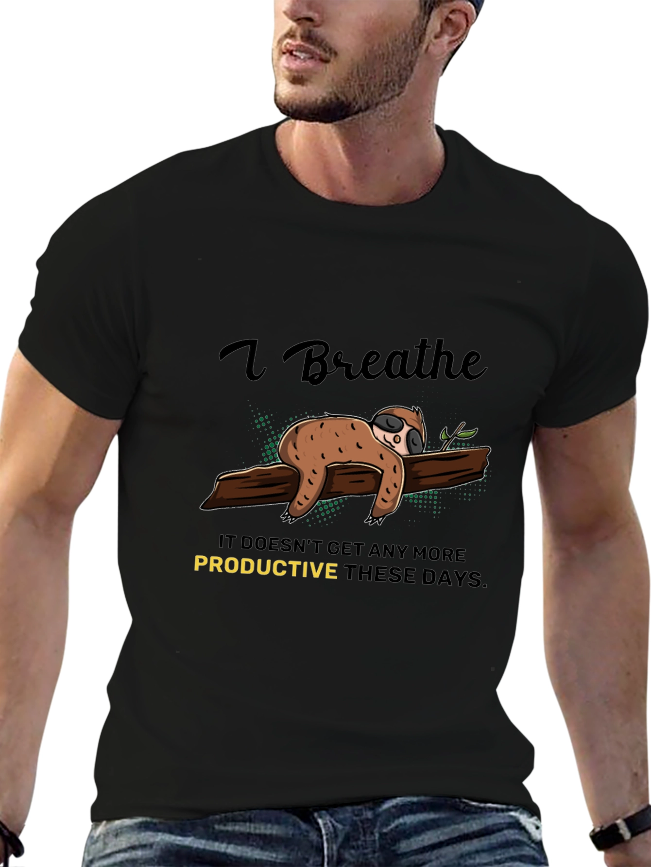 I Breathe Sloth T-Shirt - Relaxed & Comfy Tee