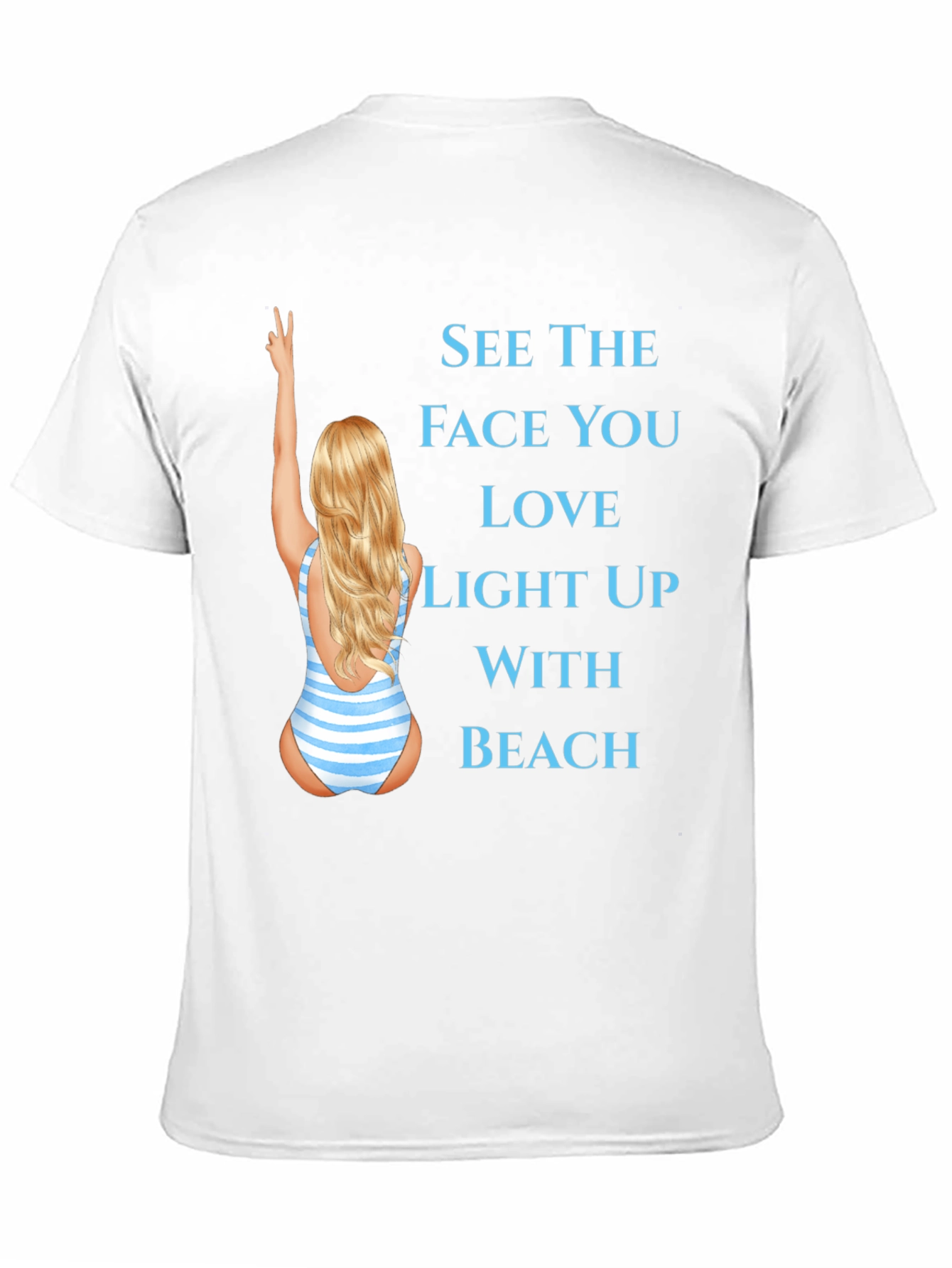 Beach Lover T-Shirt - See the Face You Love!