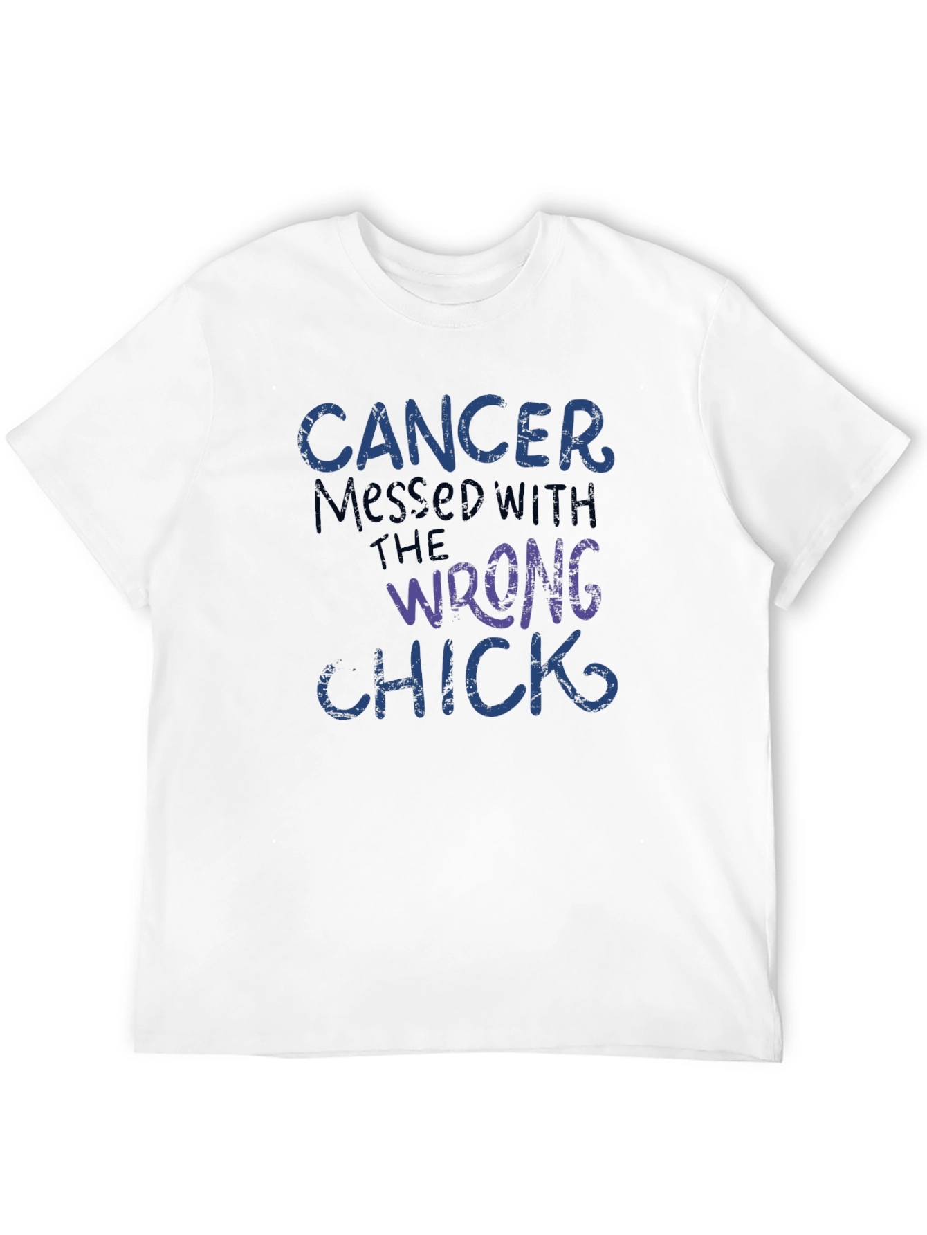 Cancer Messed With The Wrong Chick T-Shirt