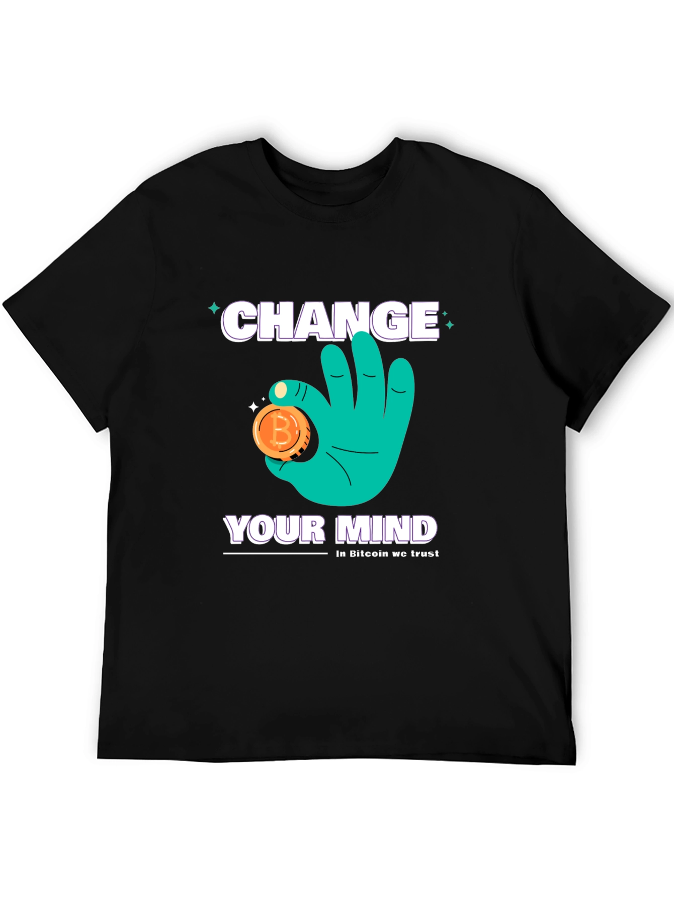 Change Your Mind Bitcoin Trust T-Shirt