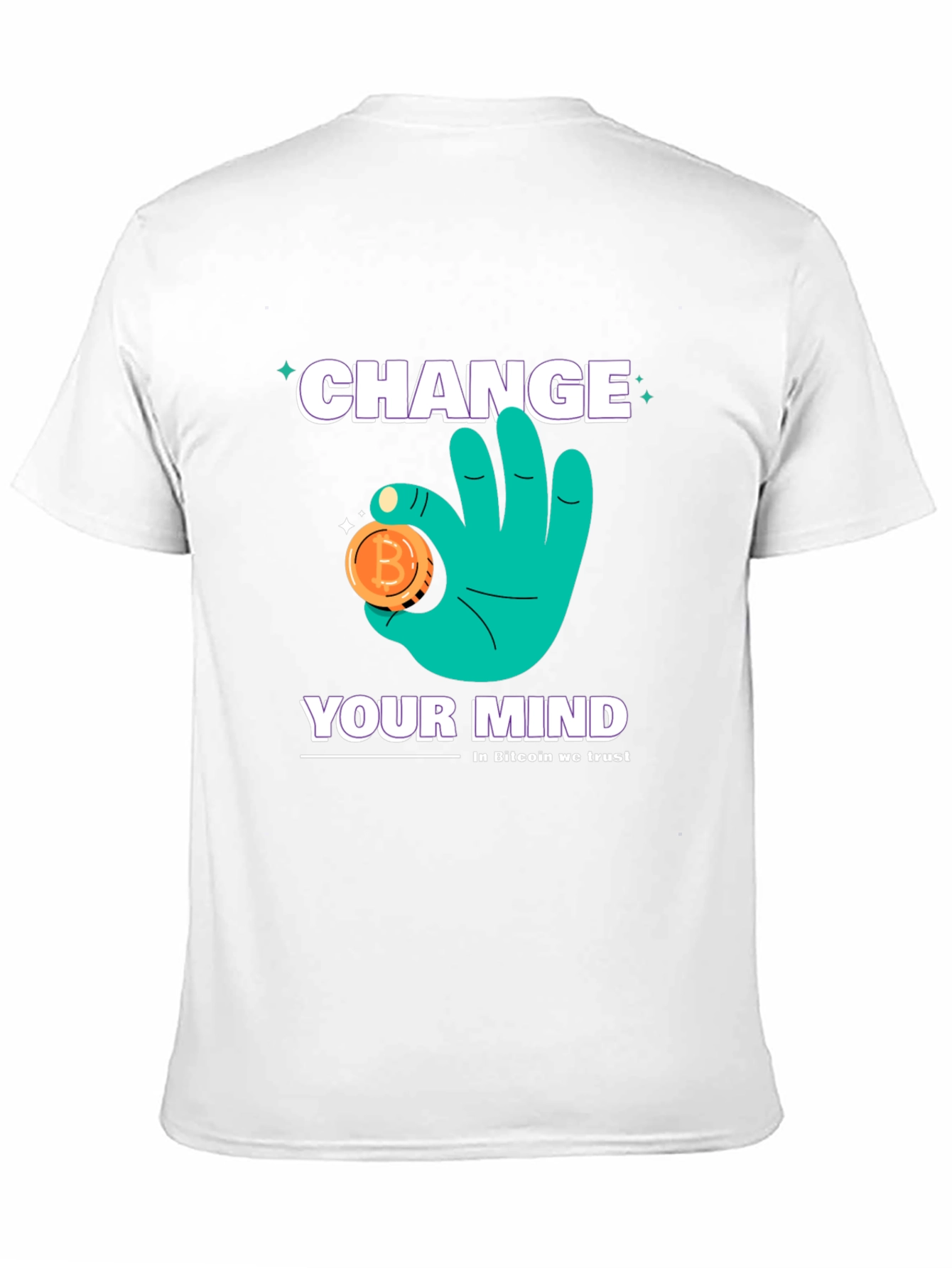 Change Your Mind Bitcoin Trust T-Shirt