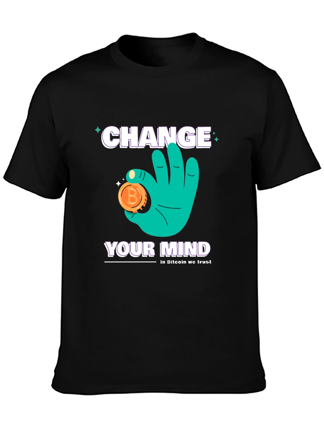 Change Your Mind Bitcoin Trust T-Shirt