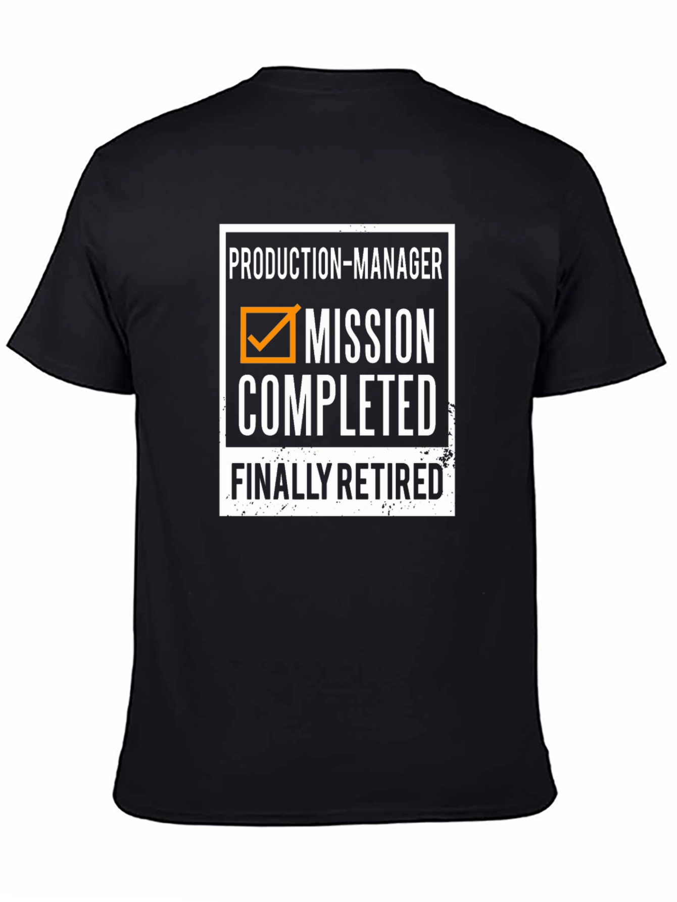 Production Manager Retirement T-Shirt