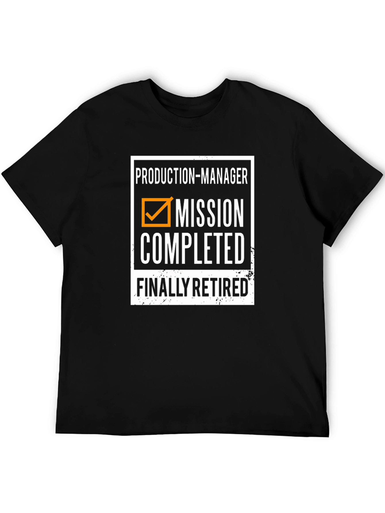 Production Manager Retirement T-Shirt