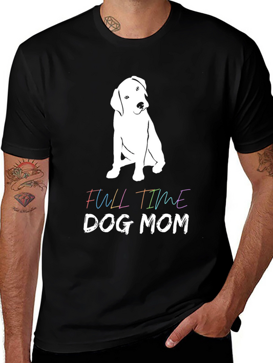 Full Time Dog Mom Graphic Tee