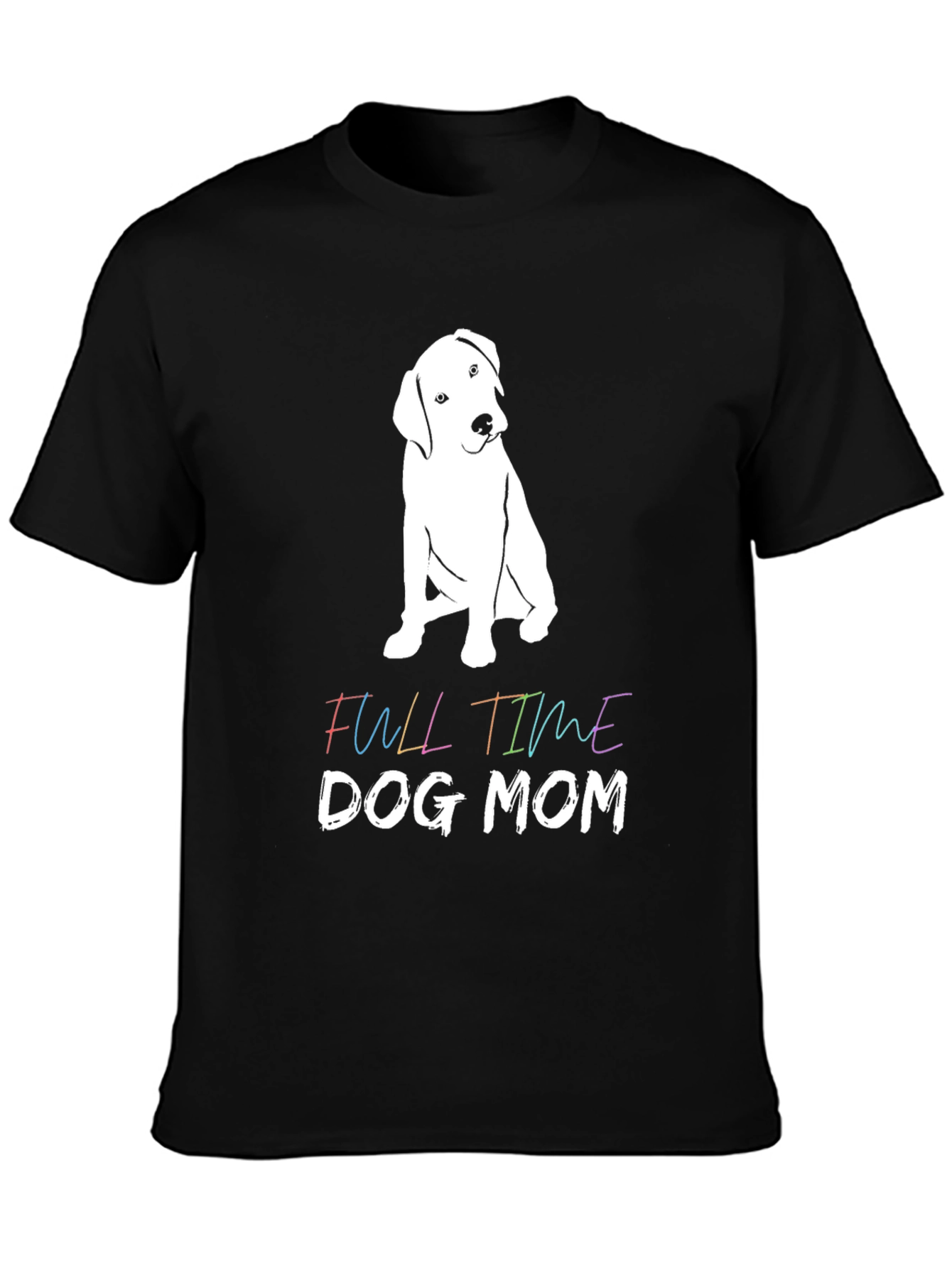 Full Time Dog Mom Graphic Tee