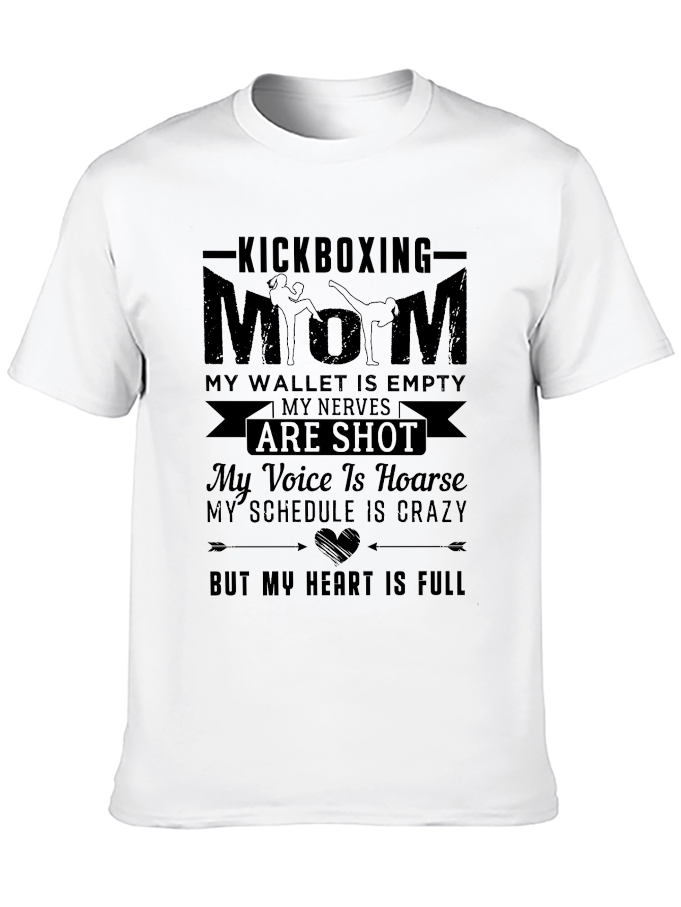 Kickboxing Mom T-Shirt: Heart is Full