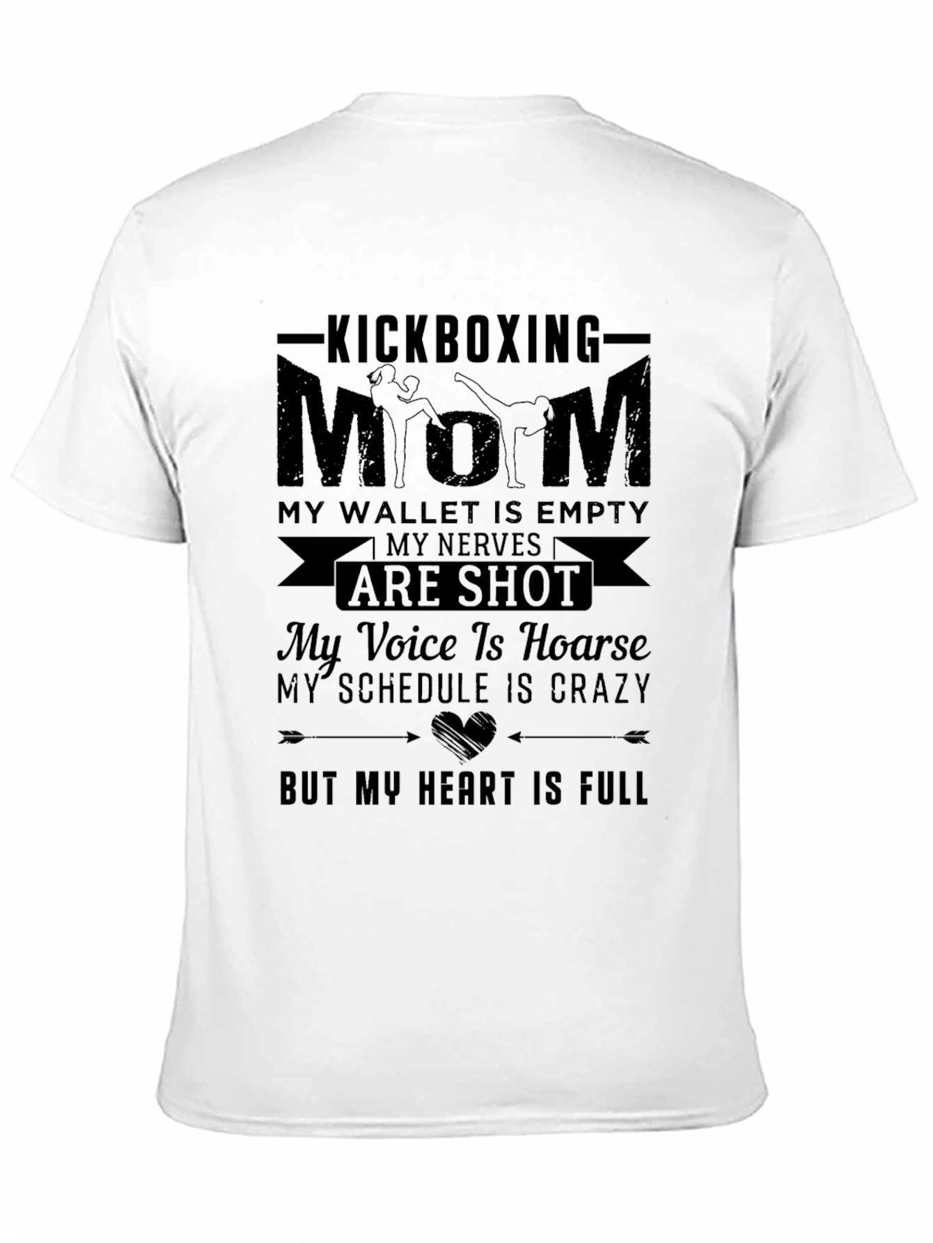 Kickboxing Mom T-Shirt: Heart is Full