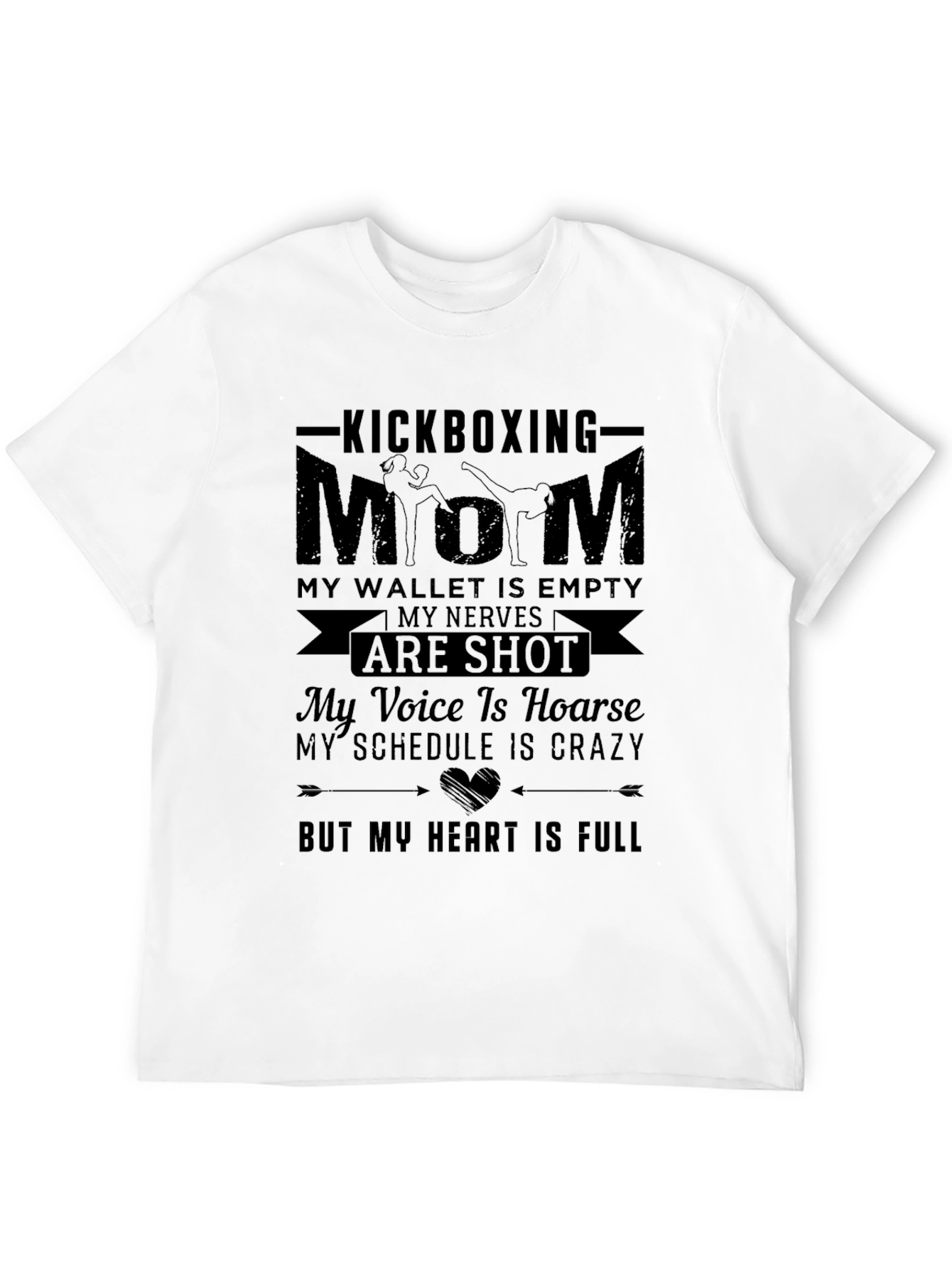 Kickboxing Mom T-Shirt: Heart is Full