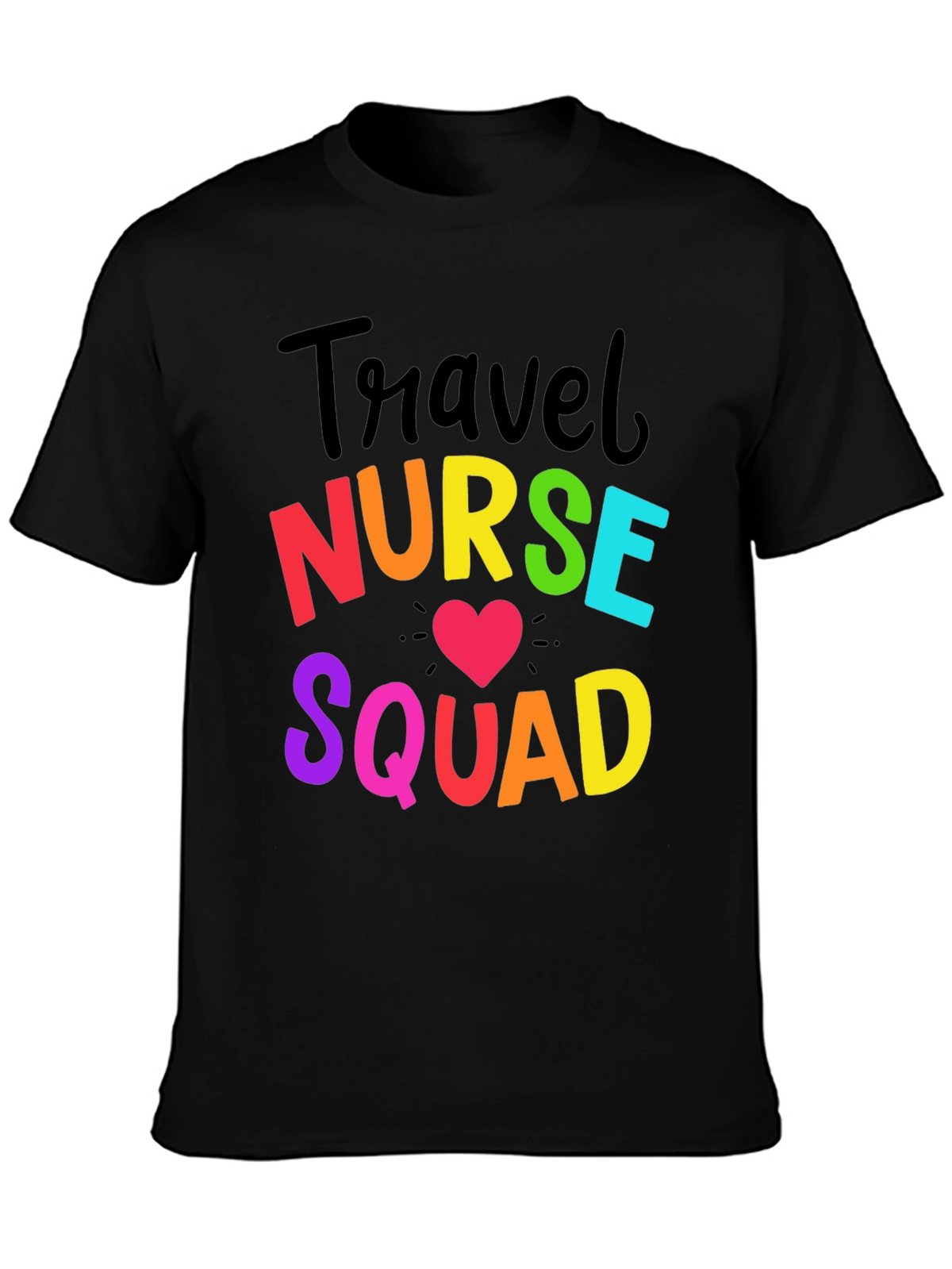 Travel Nurse Squad Rainbow Graphic T-Shirt