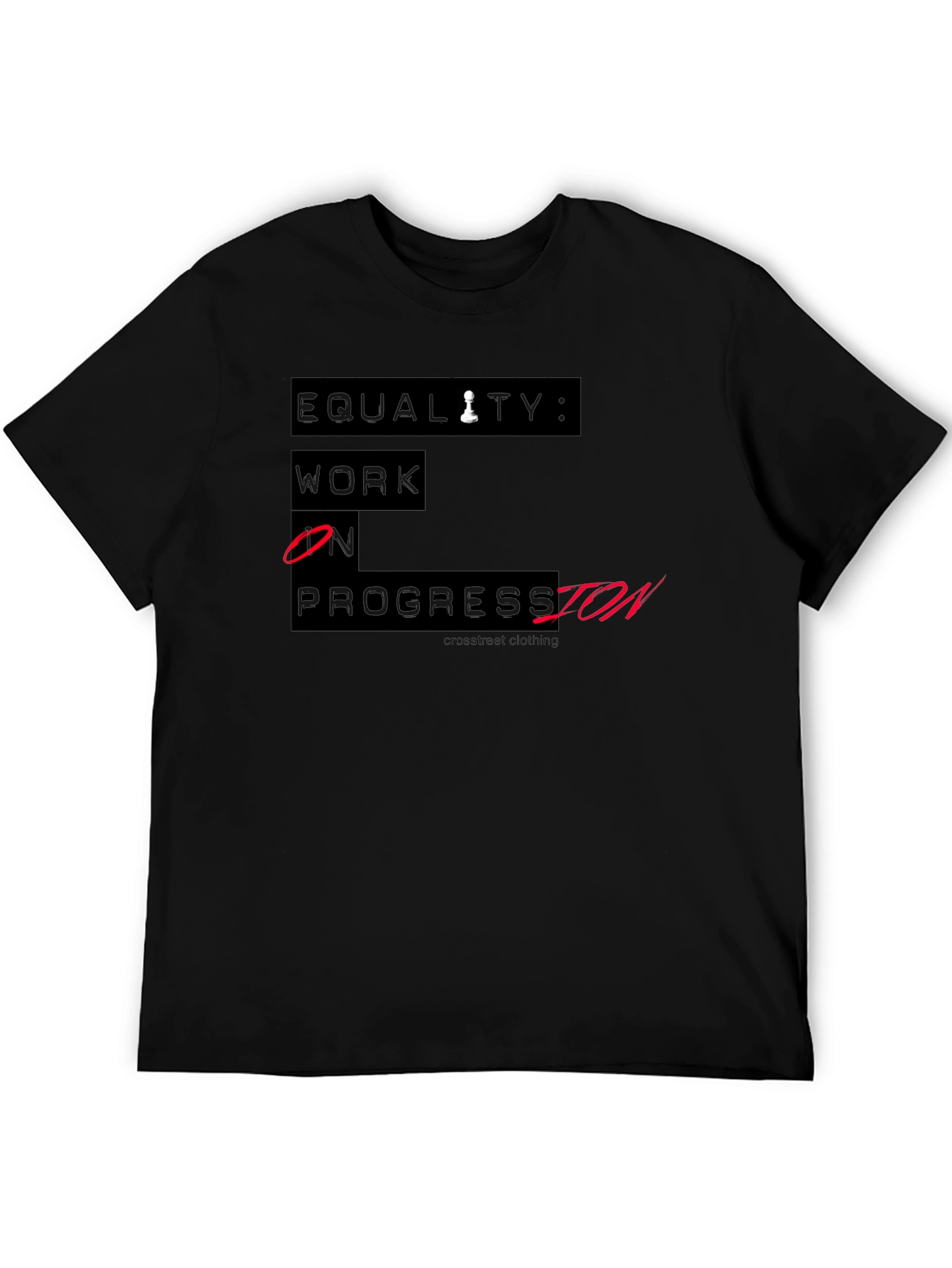 Equality Work In Progress T-Shirt