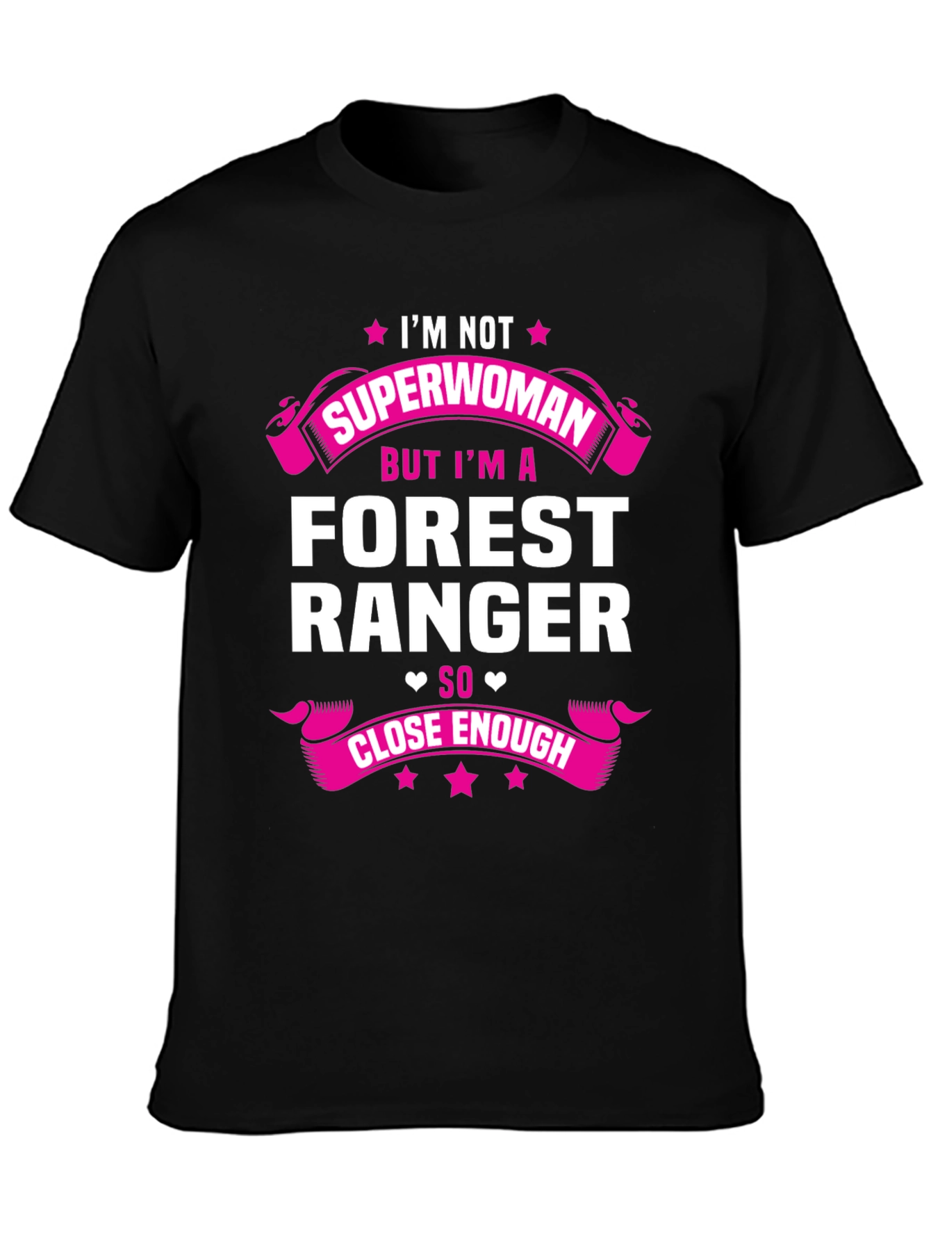Forest Ranger Superwoman Funny T-Shirt