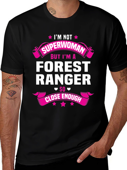 Forest Ranger Superwoman Funny T-Shirt