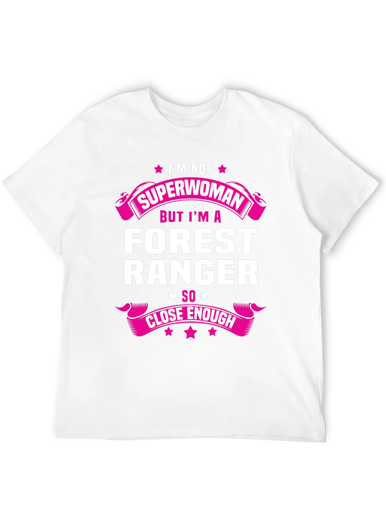 Forest Ranger Superwoman Funny T-Shirt