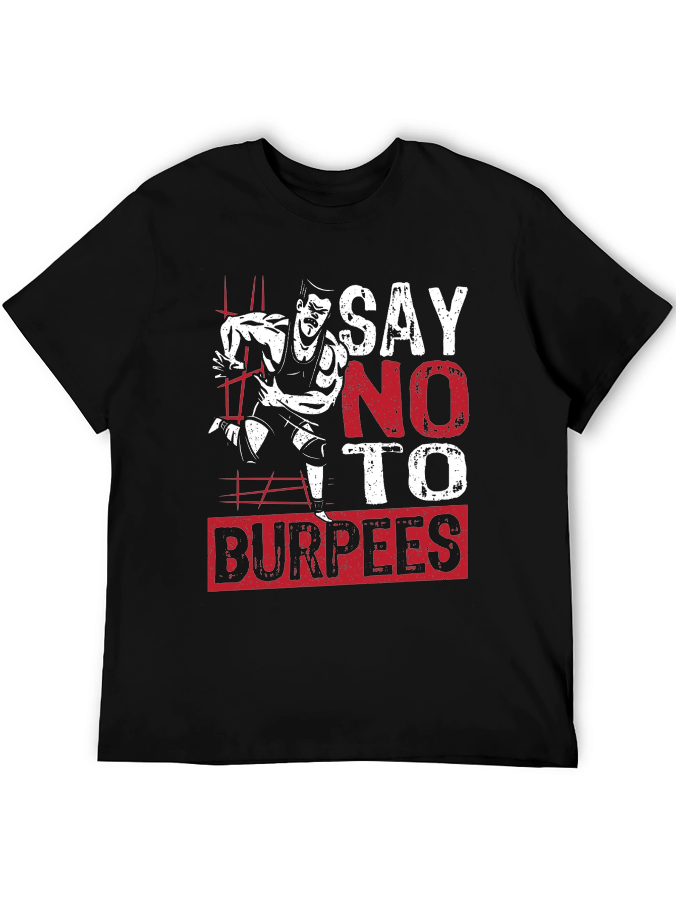 Say No to Burpees Graphic T-Shirt
