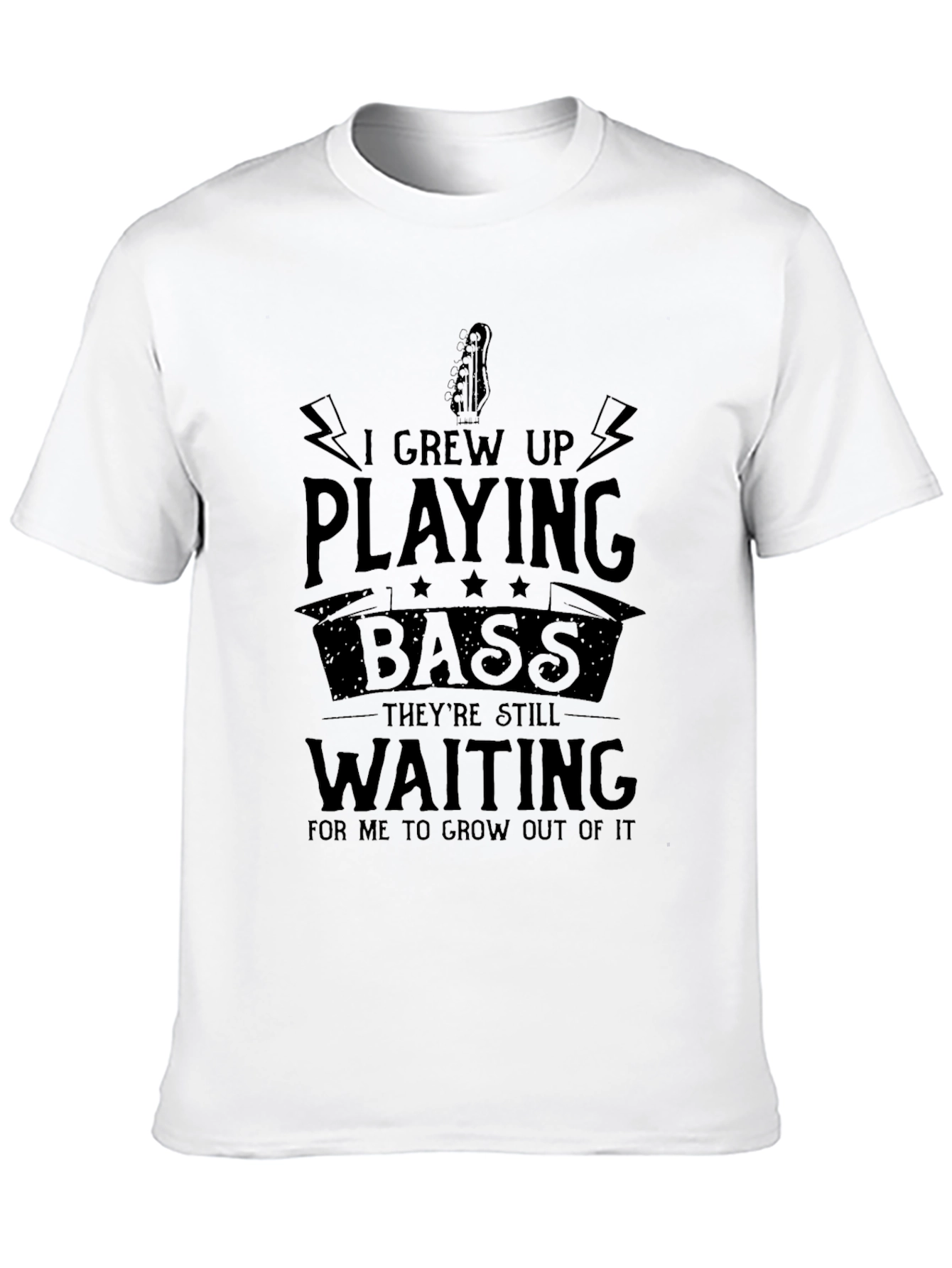 Bass Guitar Player T-Shirt: I Grew Up Playing Bass