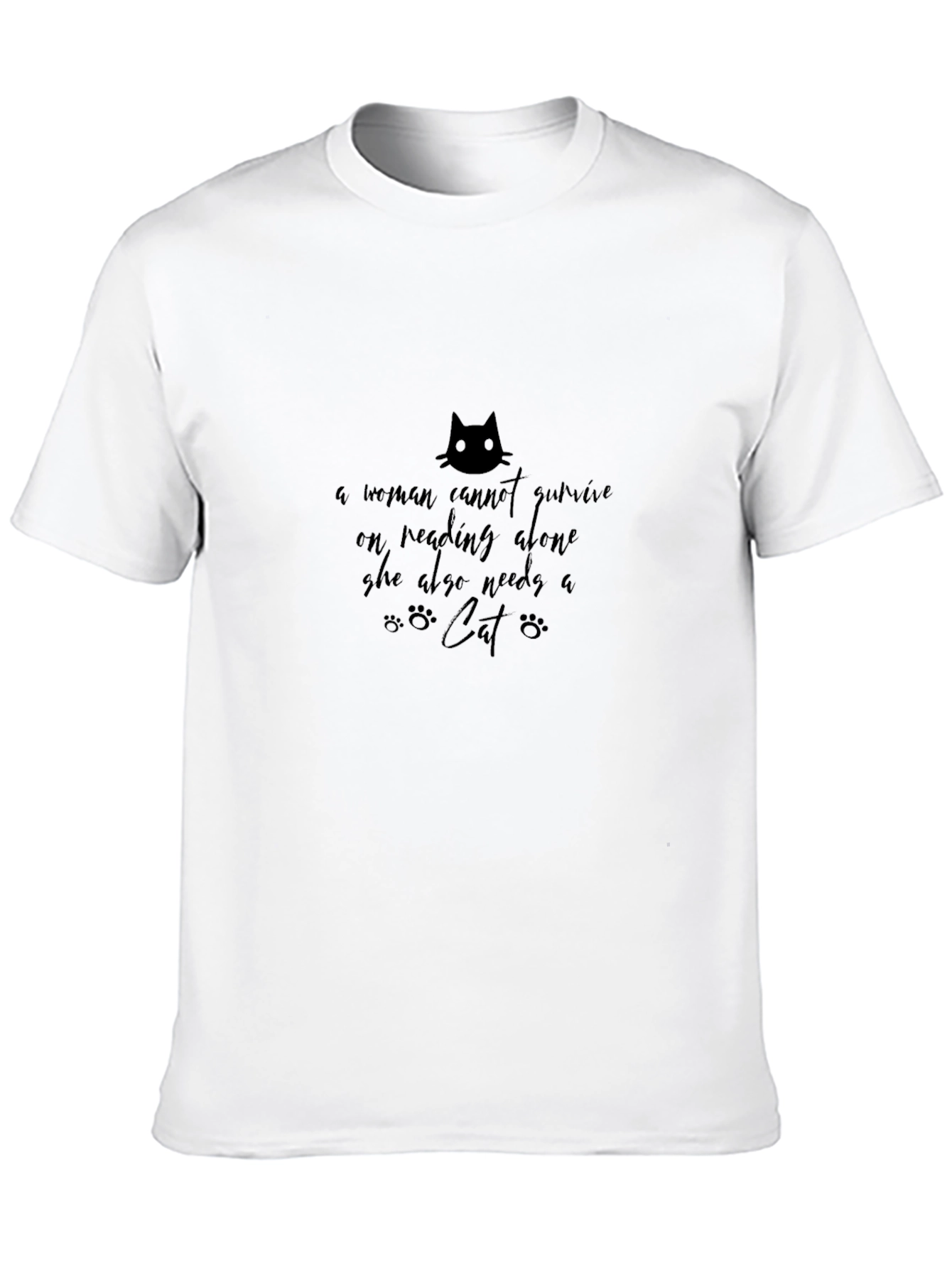 Cat Lover T-Shirt: A Woman Needs a Cat
