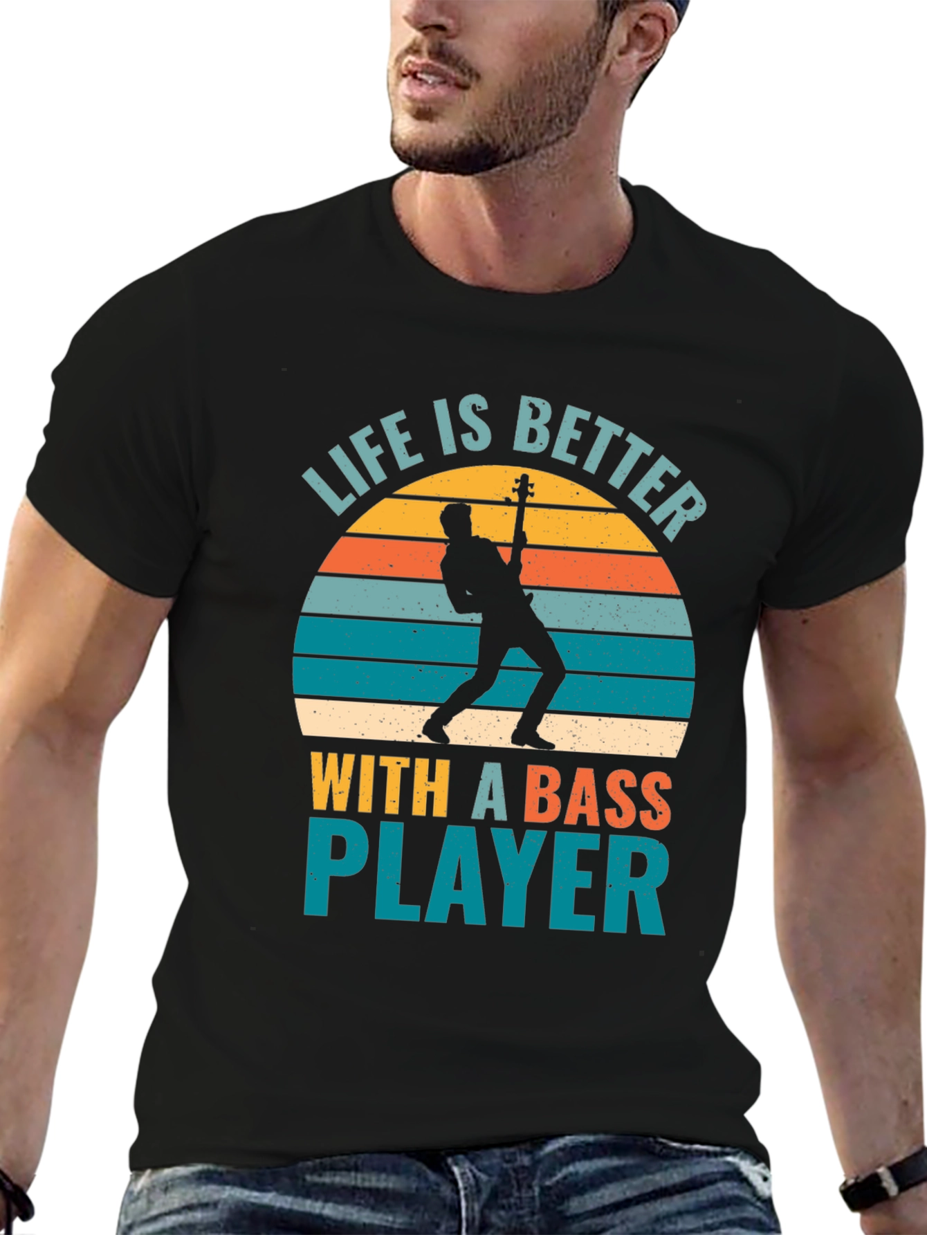 Life is Better With A Bass Player T-Shirt