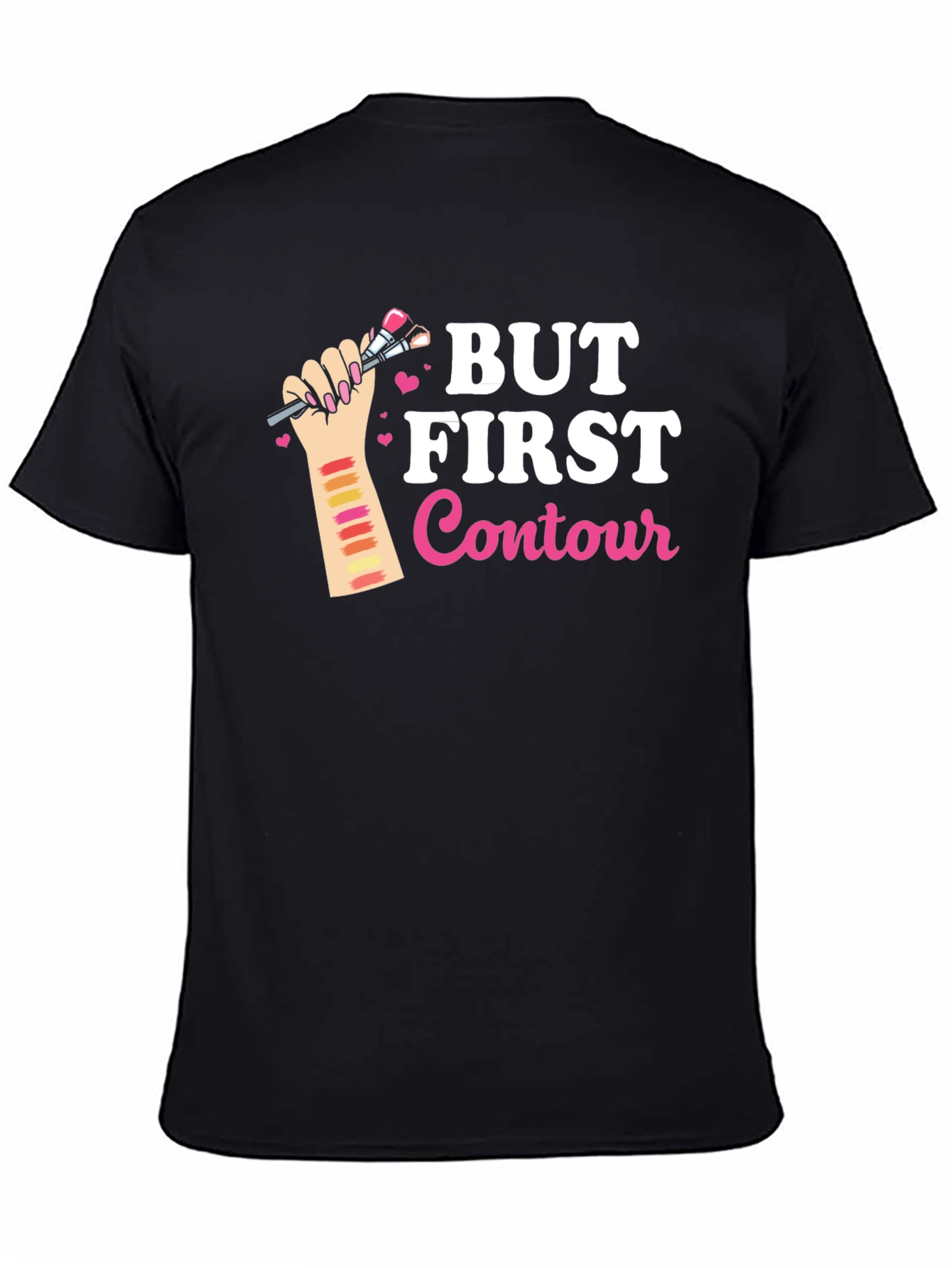 But First Contour Graphic T-Shirt