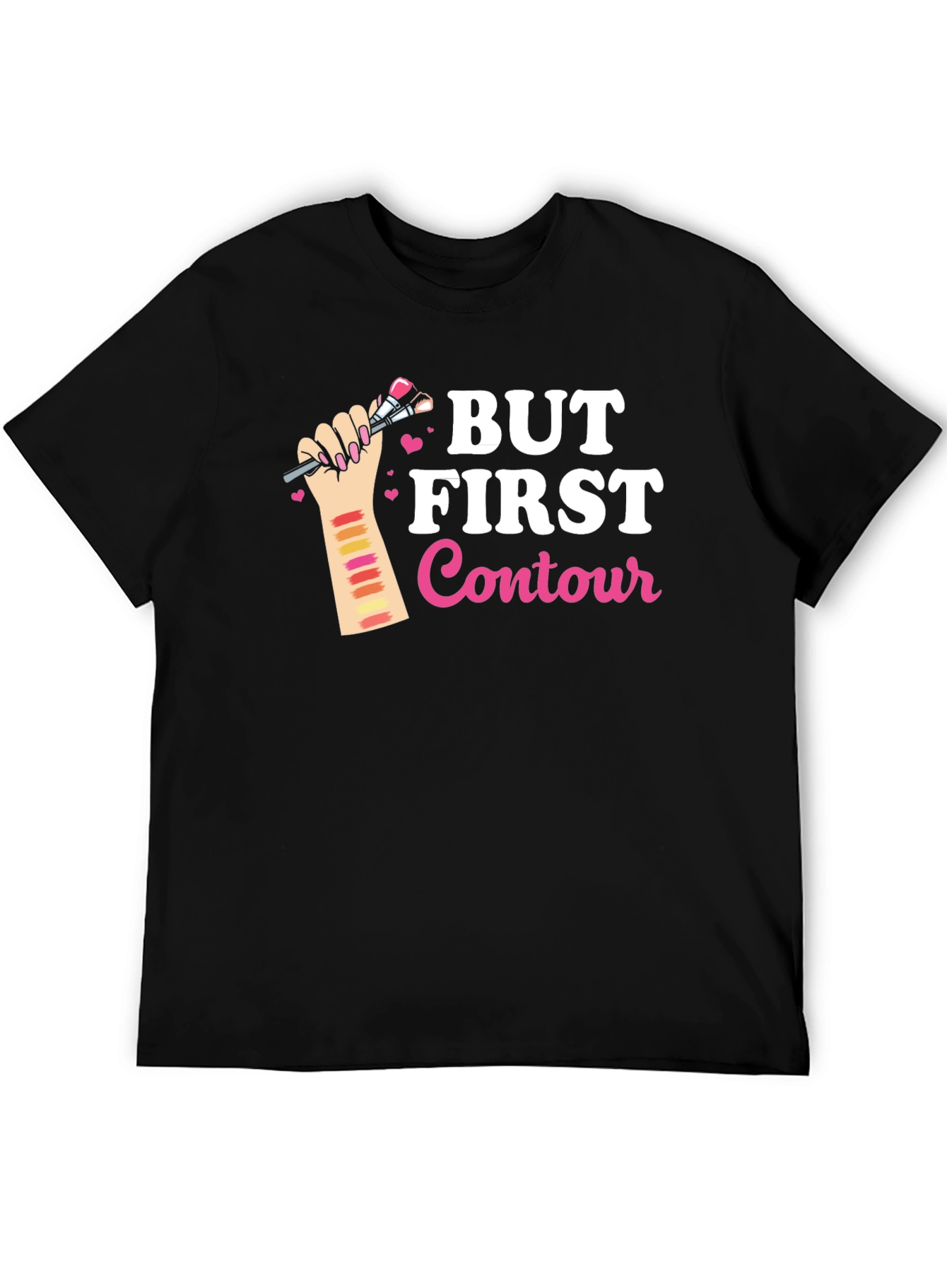 But First Contour Graphic T-Shirt